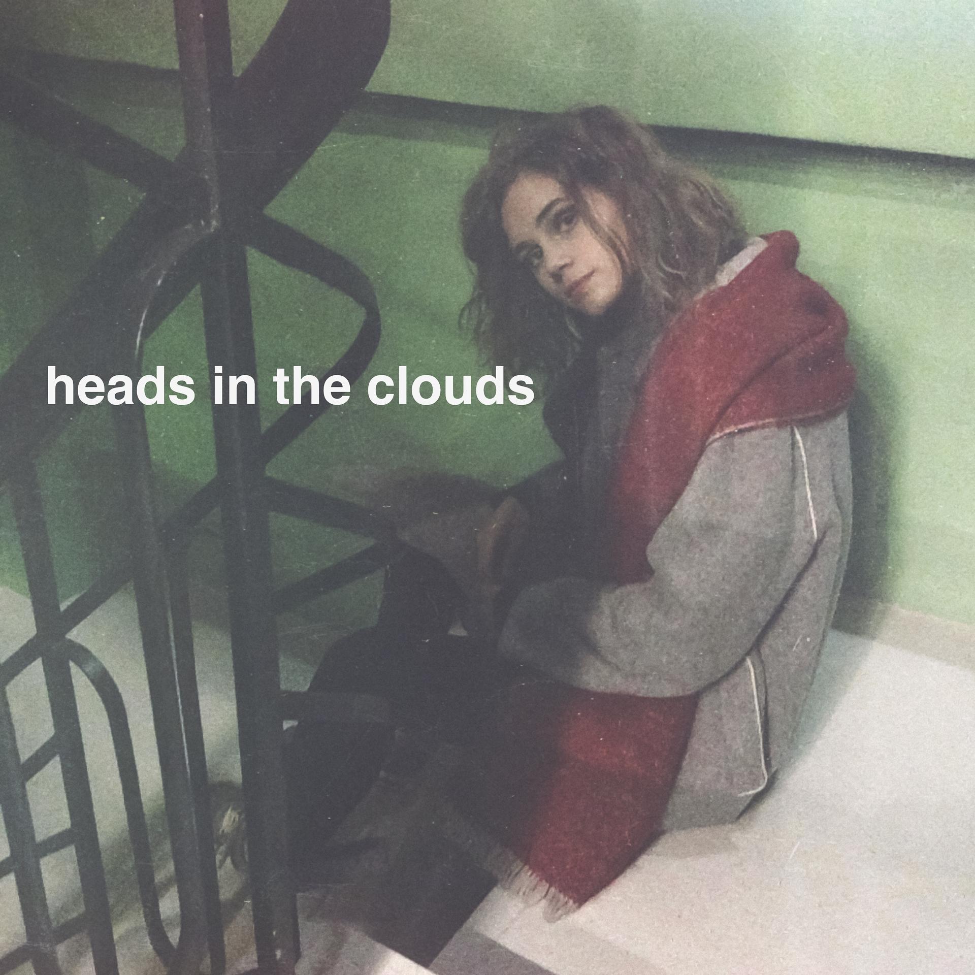 Постер альбома Heads in the Clouds
