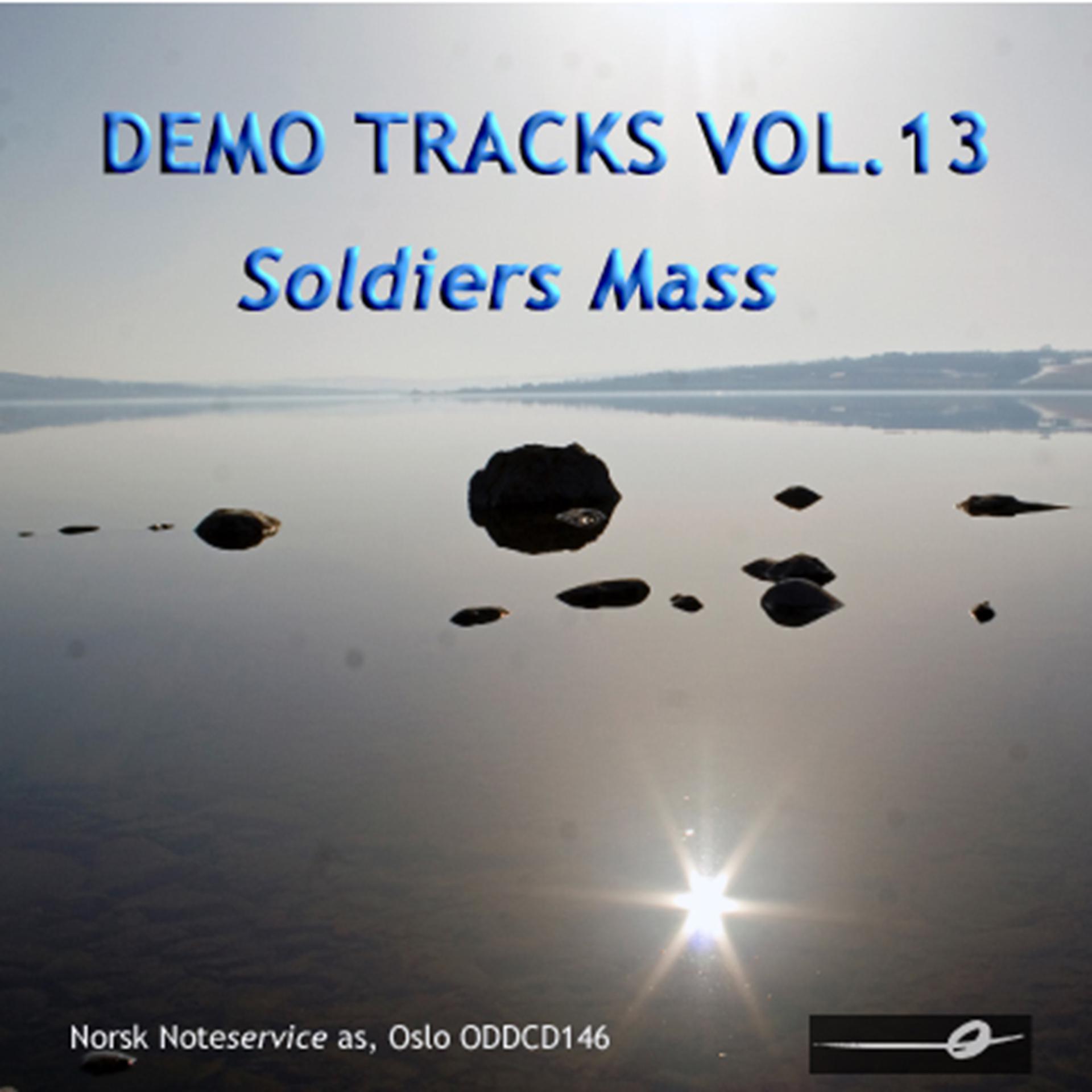 Постер альбома Vol. 13: A Soldiers Mass - Demo Tracks