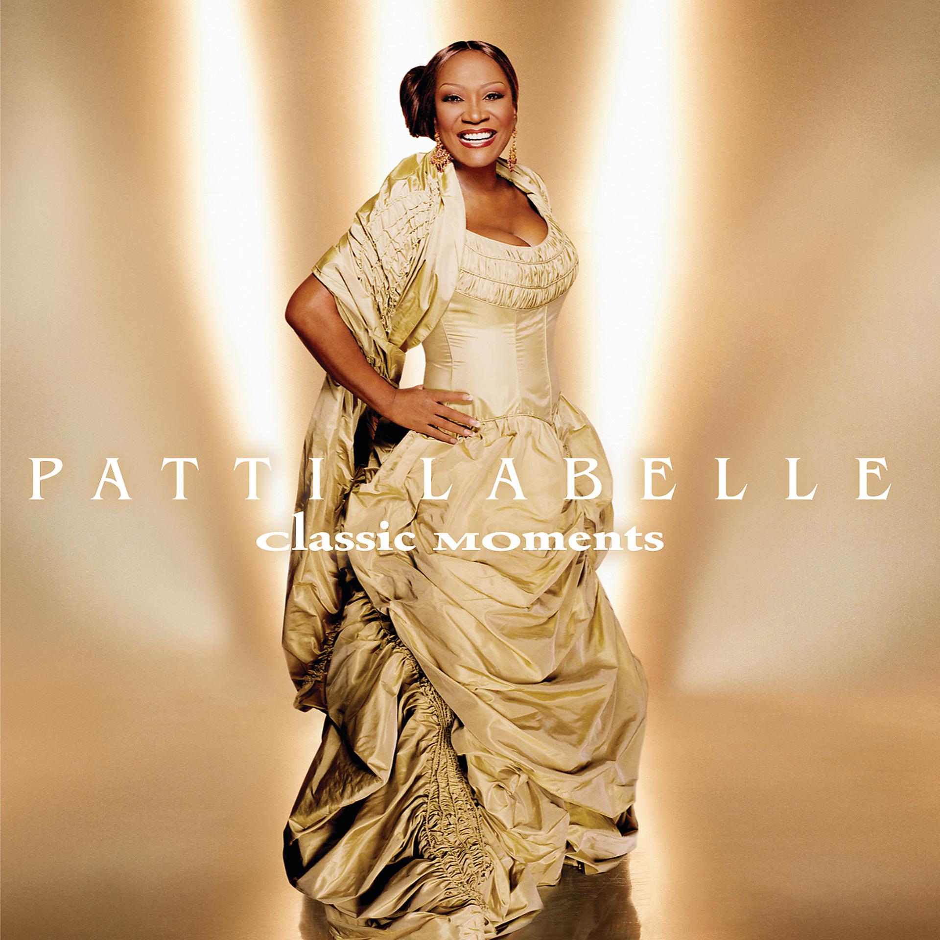 Постер альбома Patti LaBelle: Classic Moments