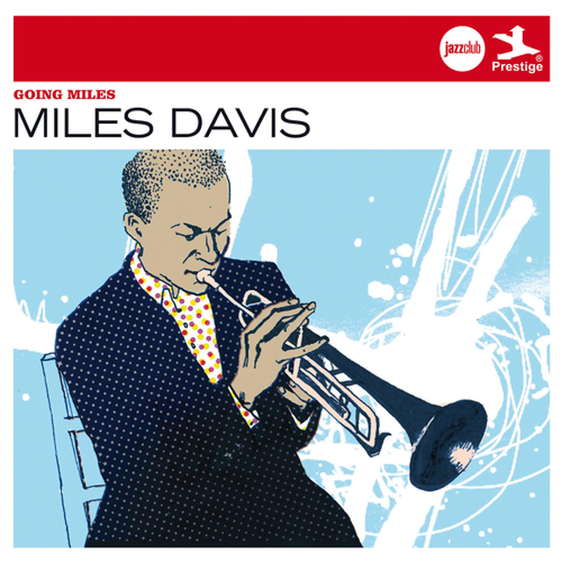 Постер альбома Going Miles (Jazz Club)