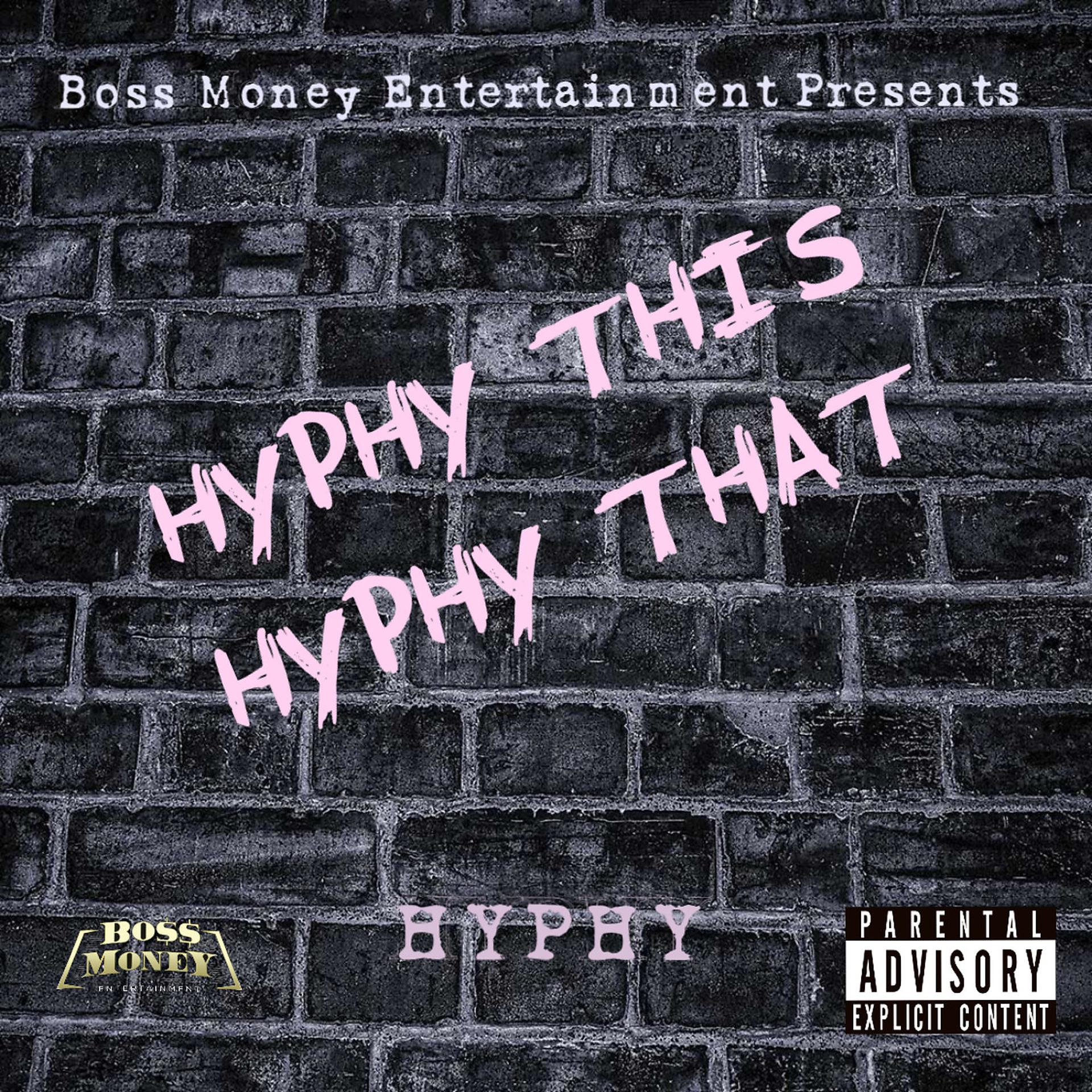 Постер альбома Hyphy This Hyphy That