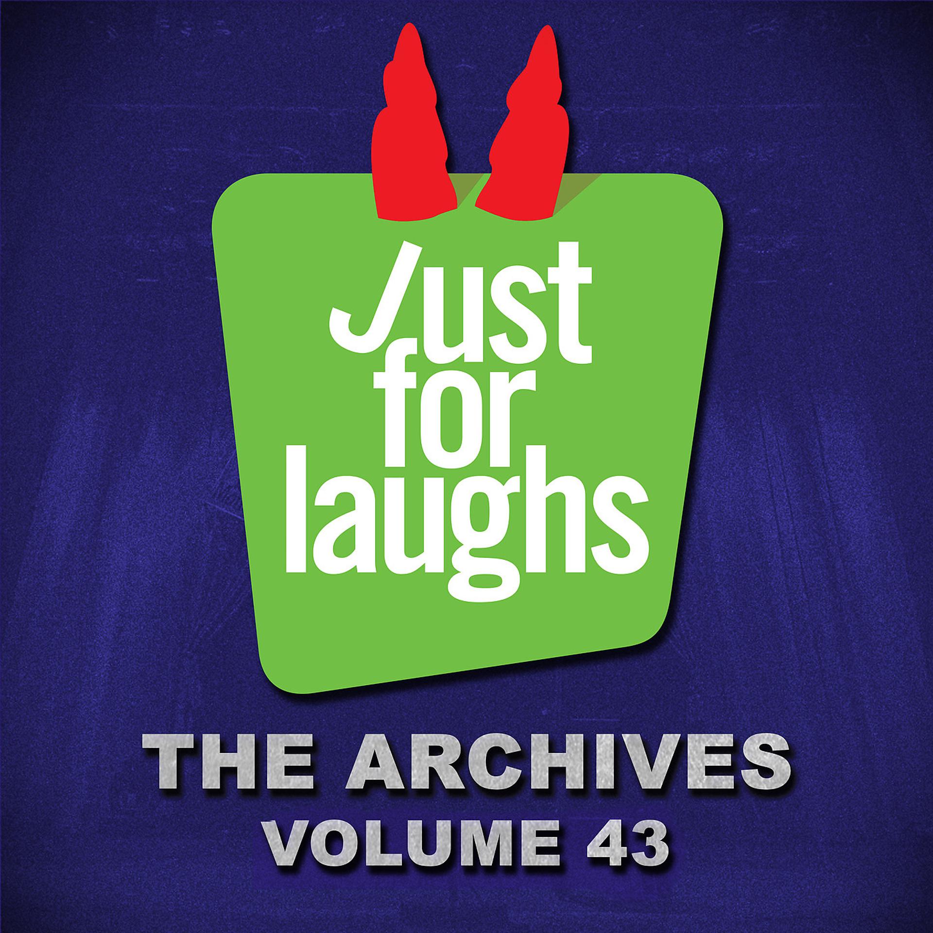Постер альбома Just for Laughs: The Archives, Vol. 43