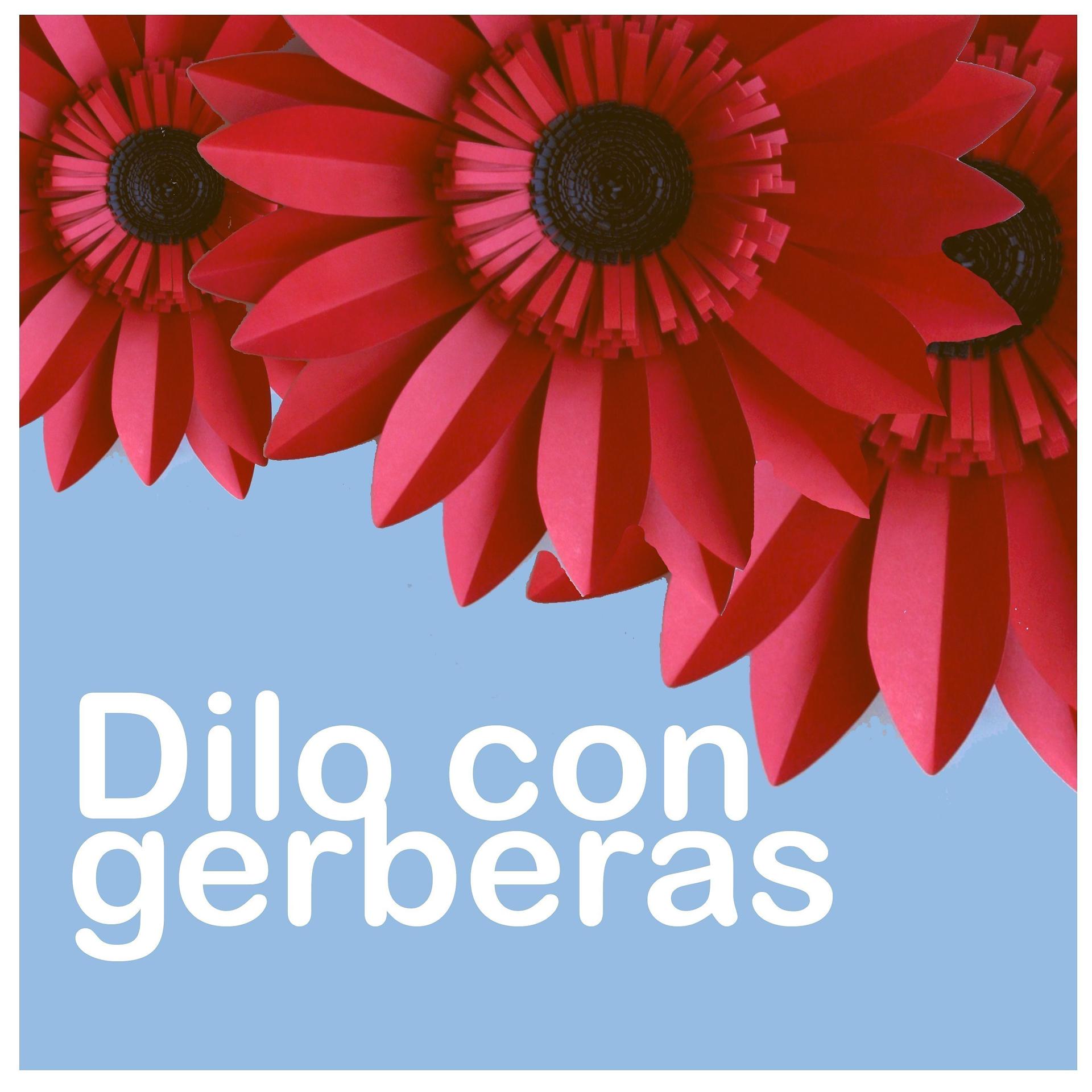 Постер альбома Dilo Con Gerberas