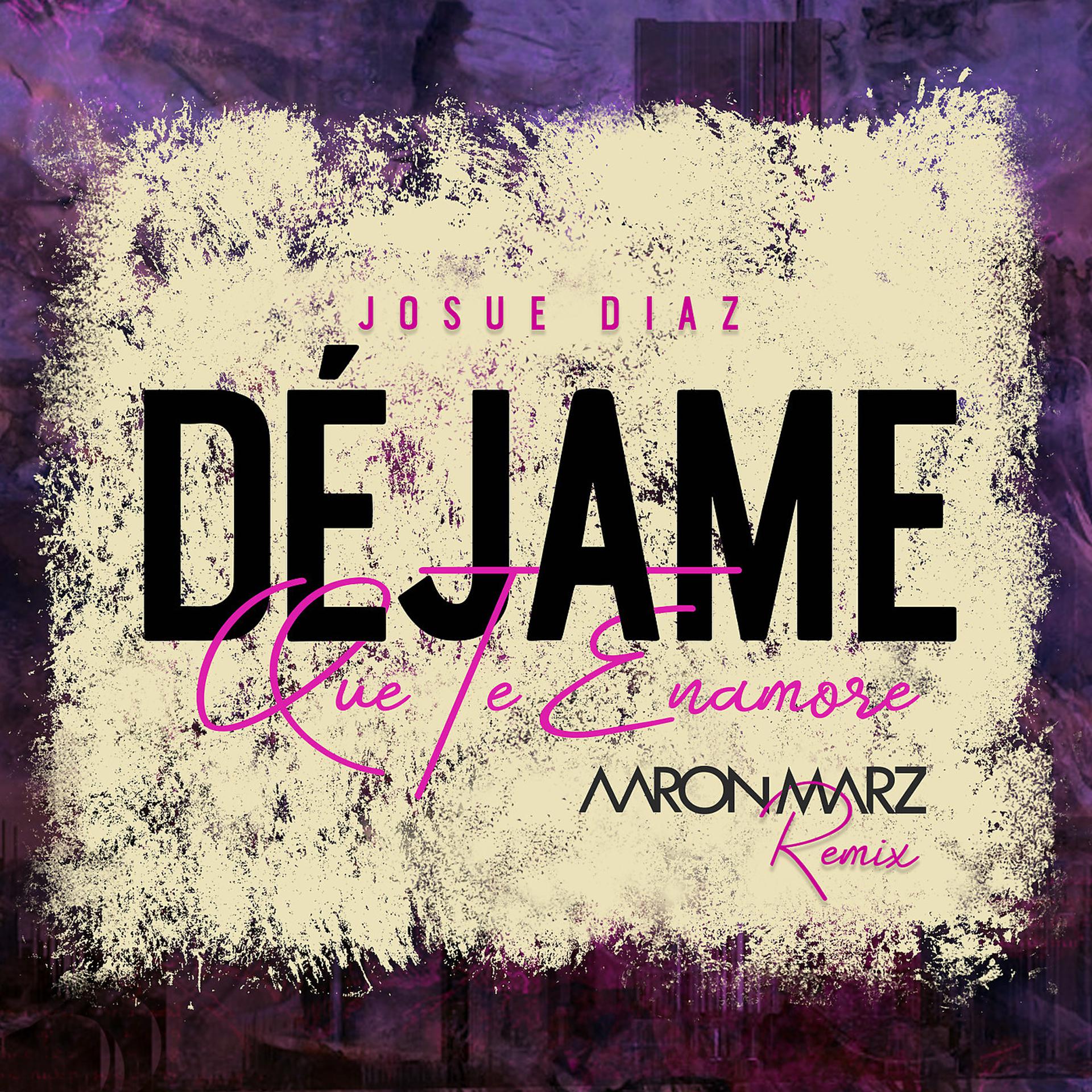 Постер альбома Déjame Que Te Enamore (Remix)