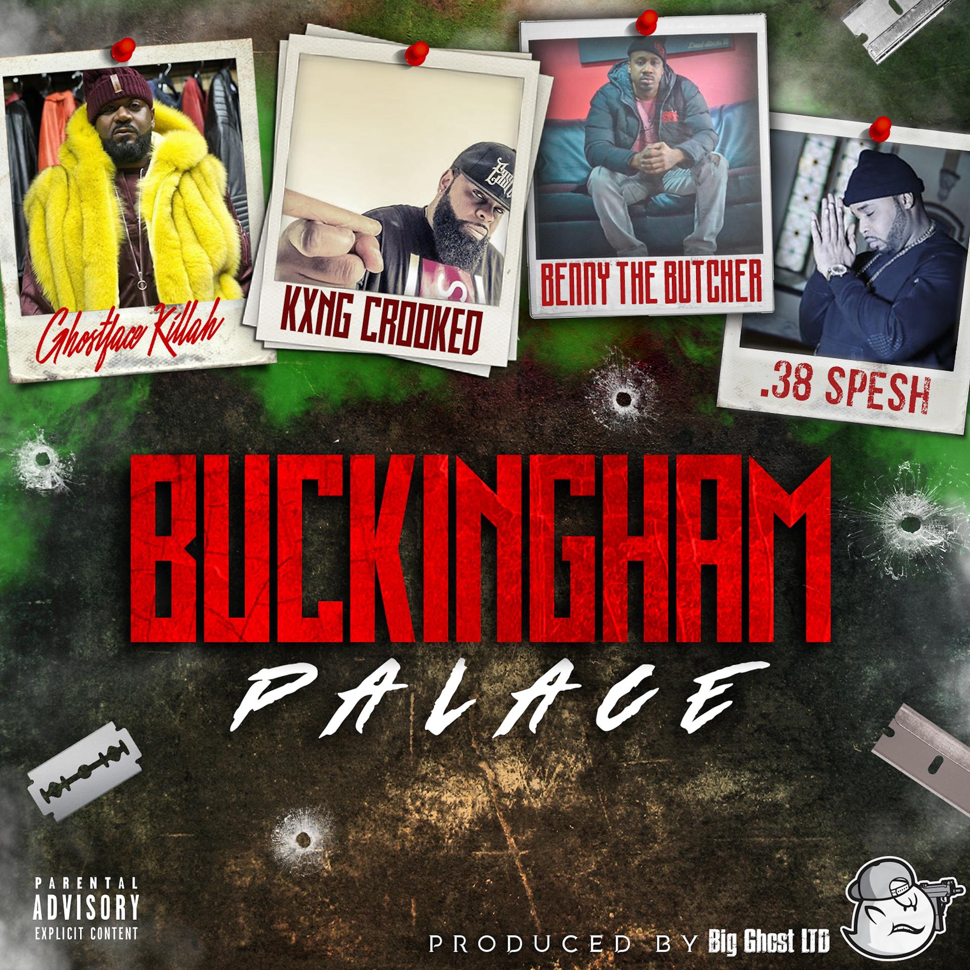 Постер альбома Buckingham Palace (feat. Kxng Crooked, Benny the Butcher & 38 Spesh)