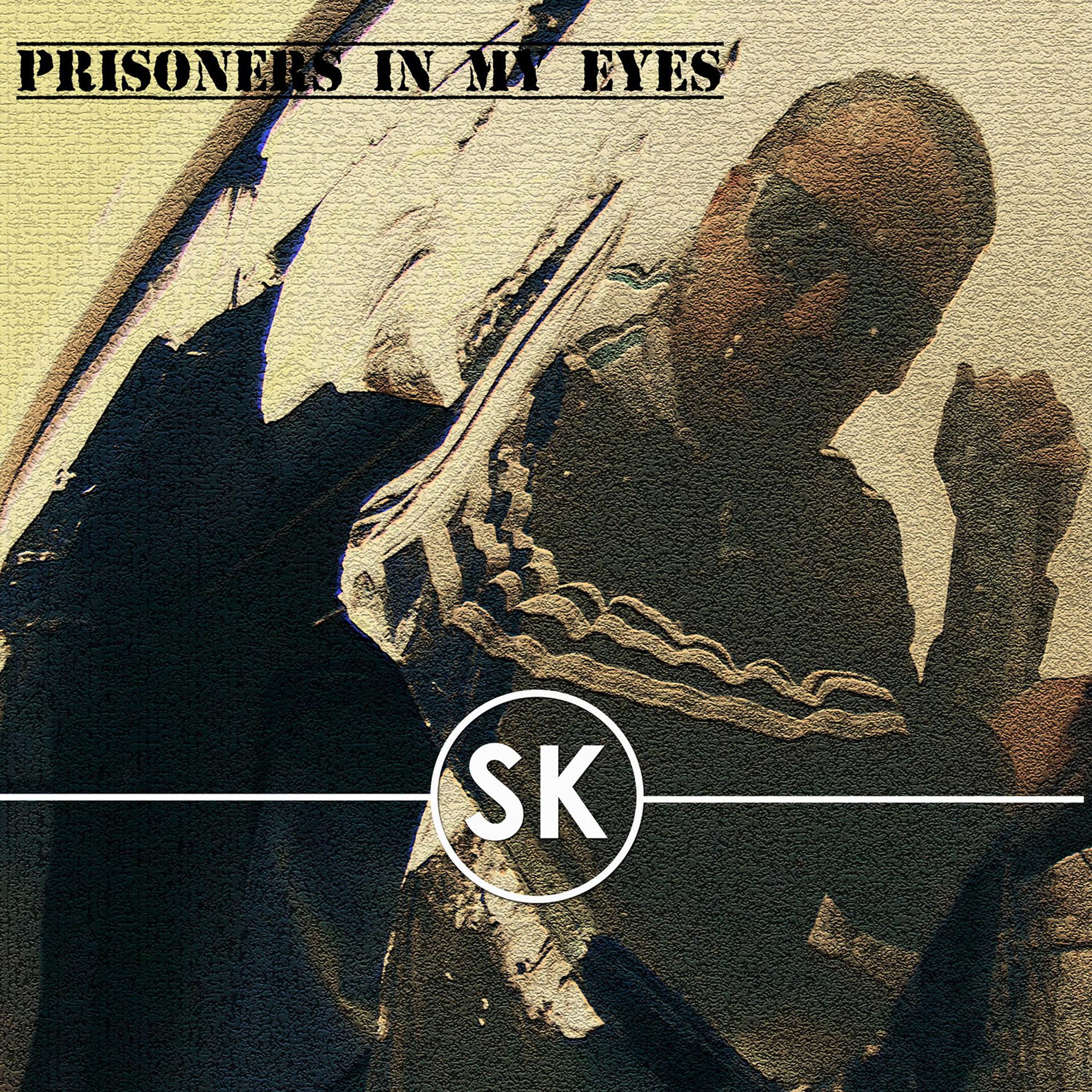 Постер альбома Prisoners in My Eyes