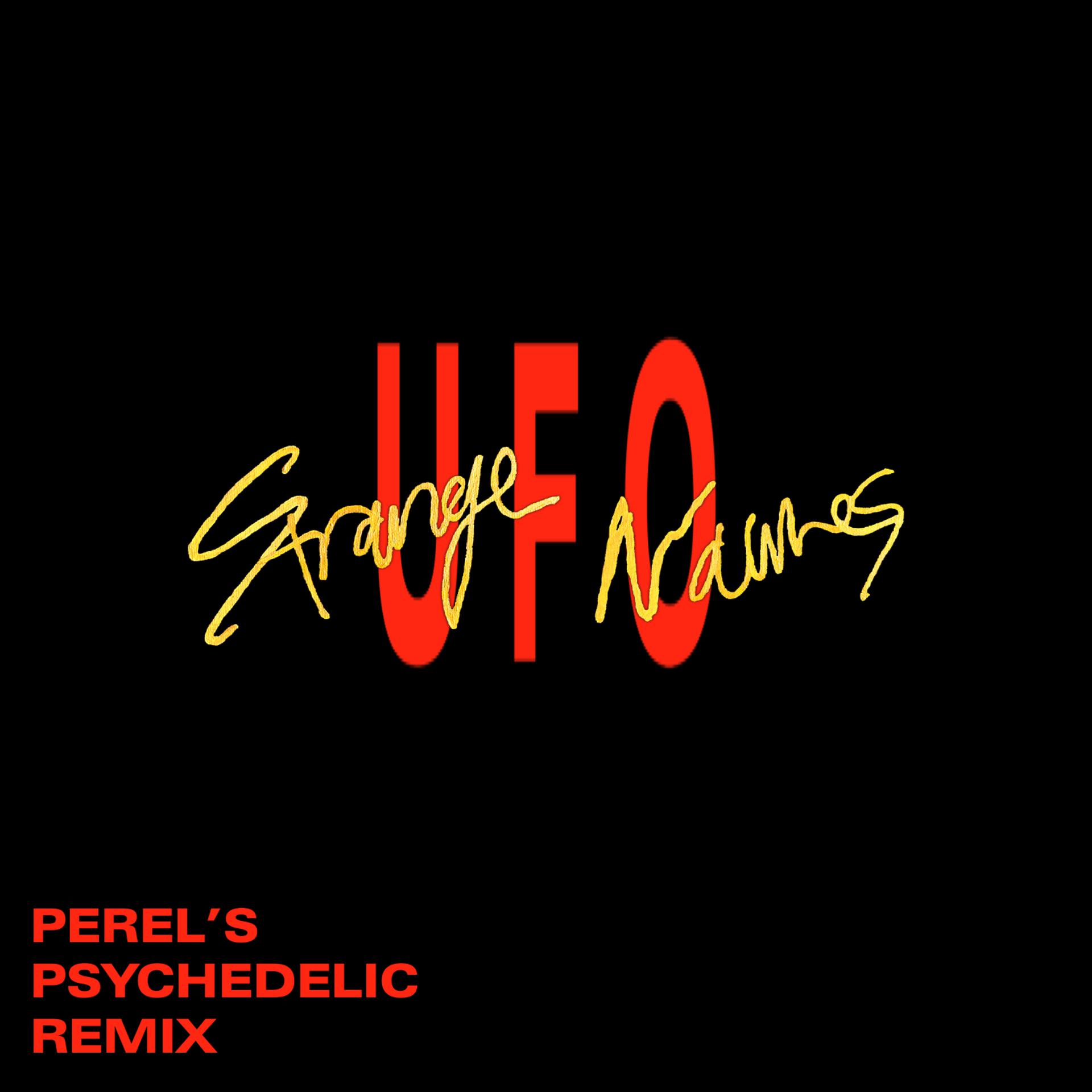 Постер альбома UFO (Perel's Psychedelic Remix)