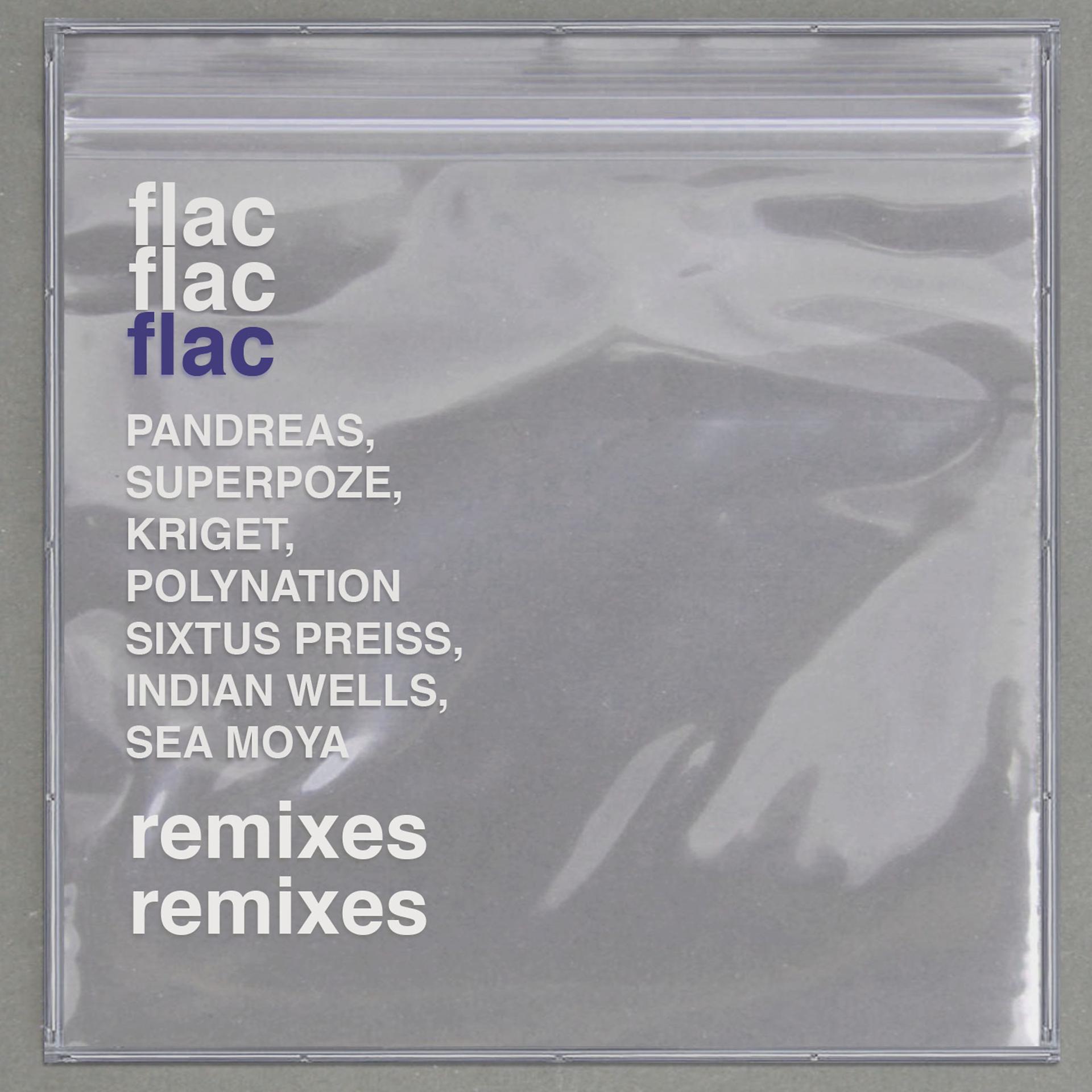 Постер альбома Flac (Remixes)