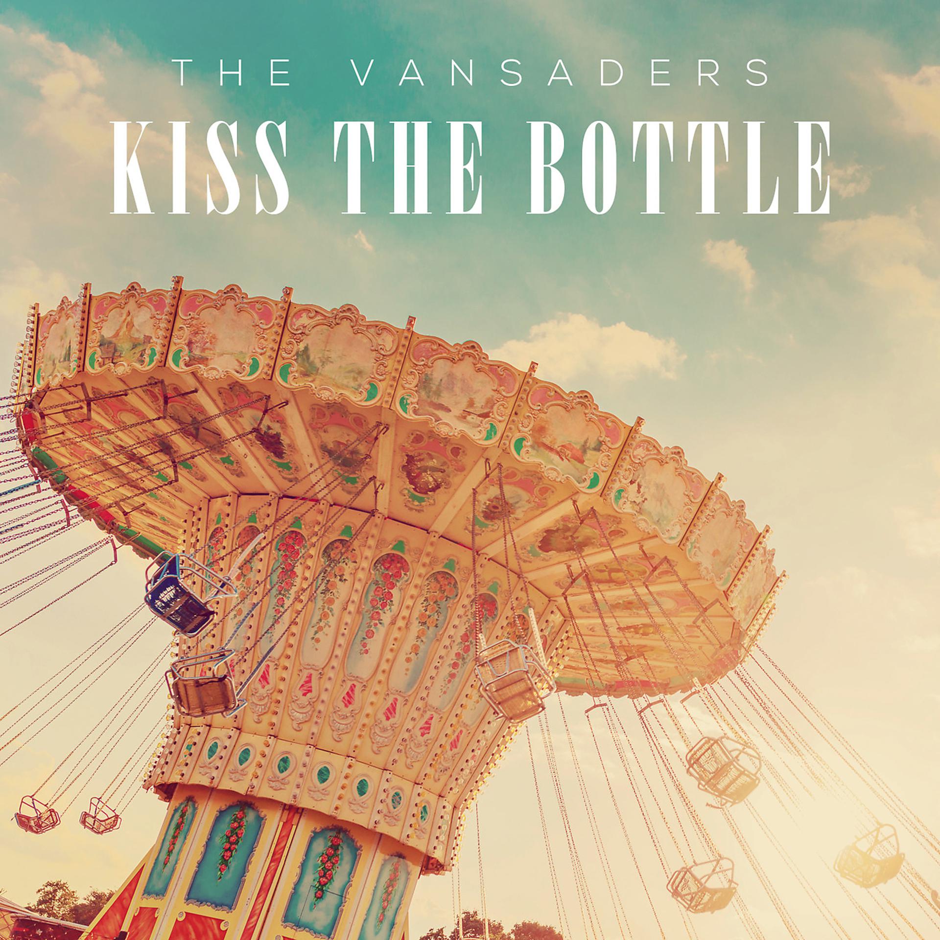 Постер альбома Kiss the Bottle
