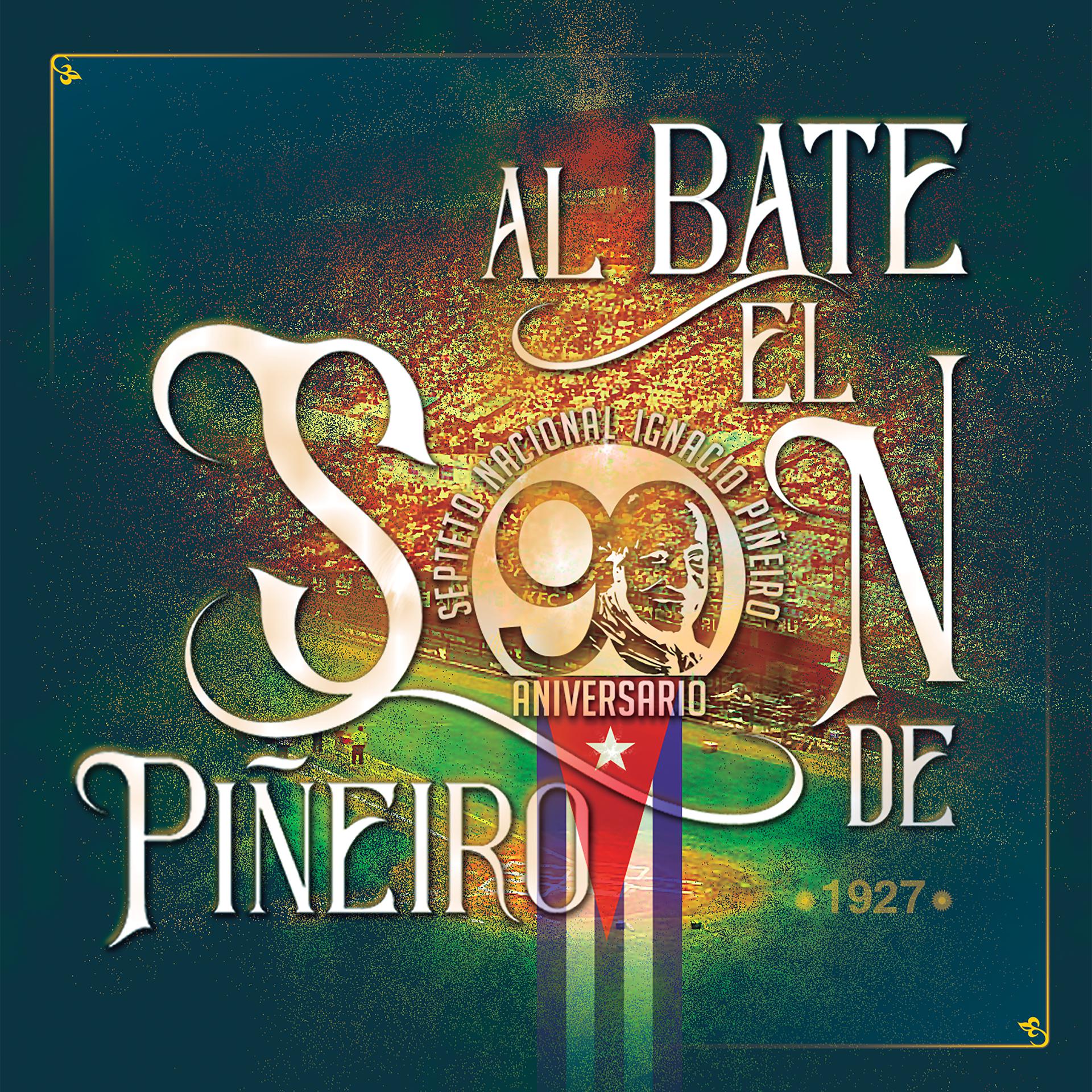 Постер альбома Al Bate el Son de Piñeiro