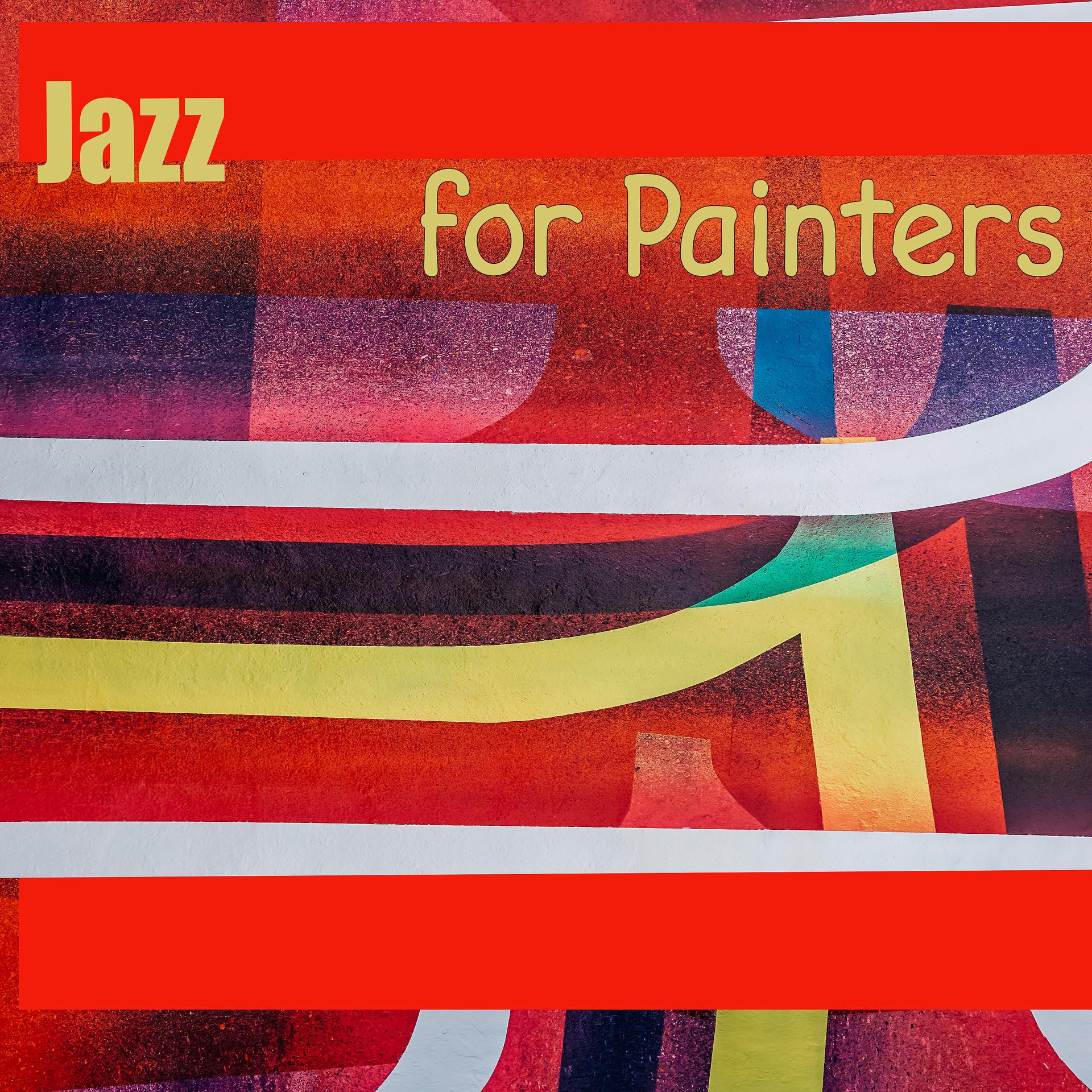 Постер альбома Jazz for Painters