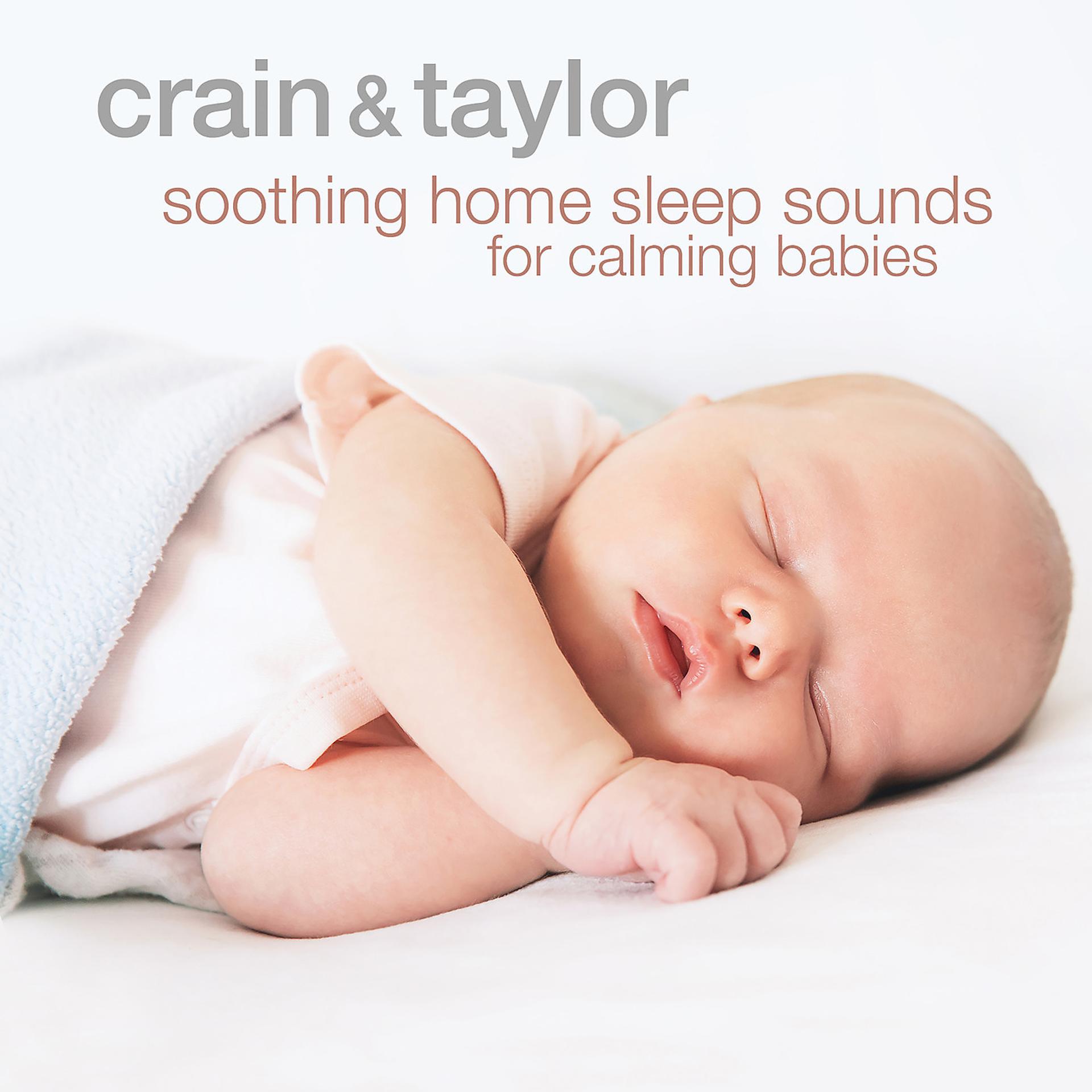 Постер альбома Soothing Home Sleep Sounds for Calming Babies