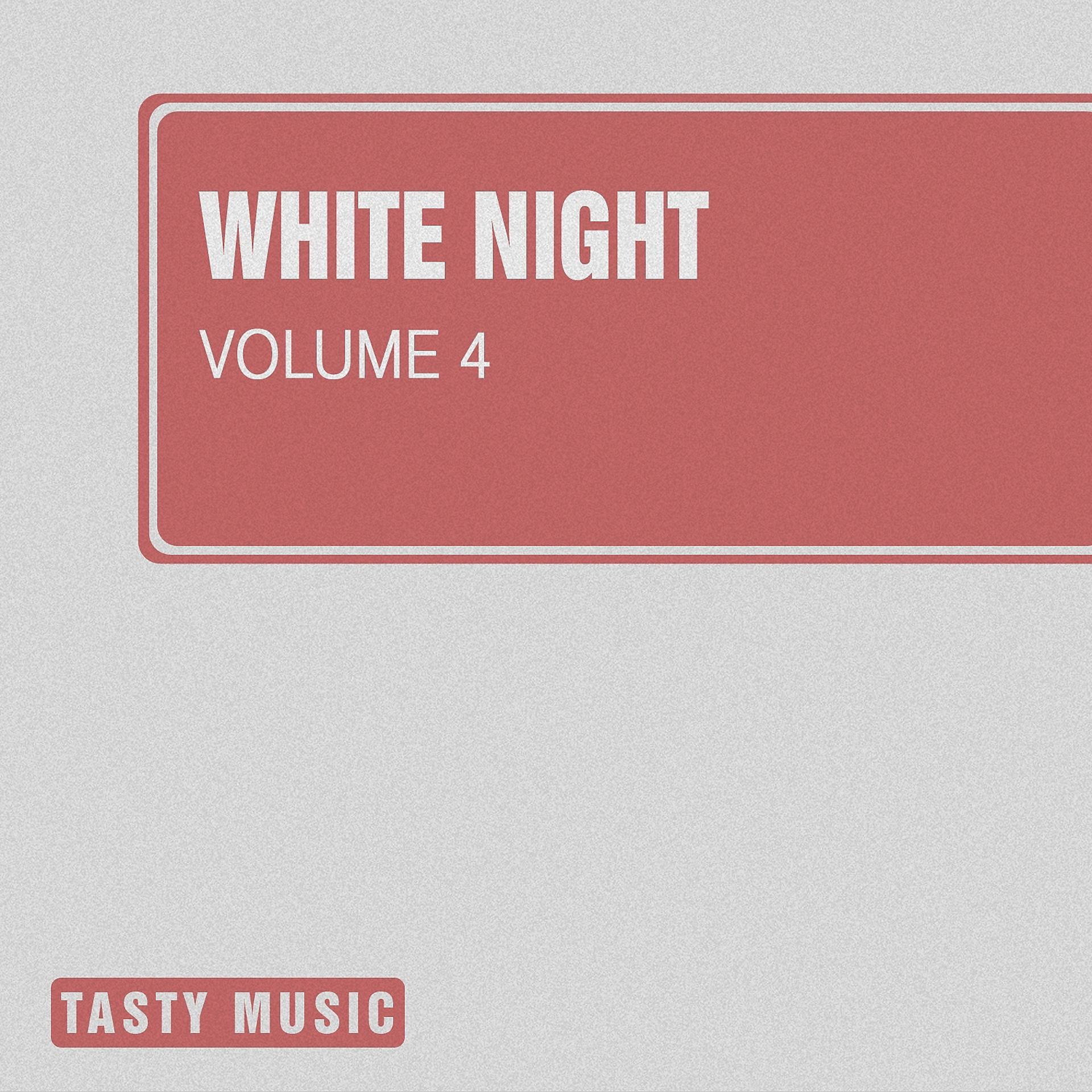Постер альбома White Night, Vol. 4