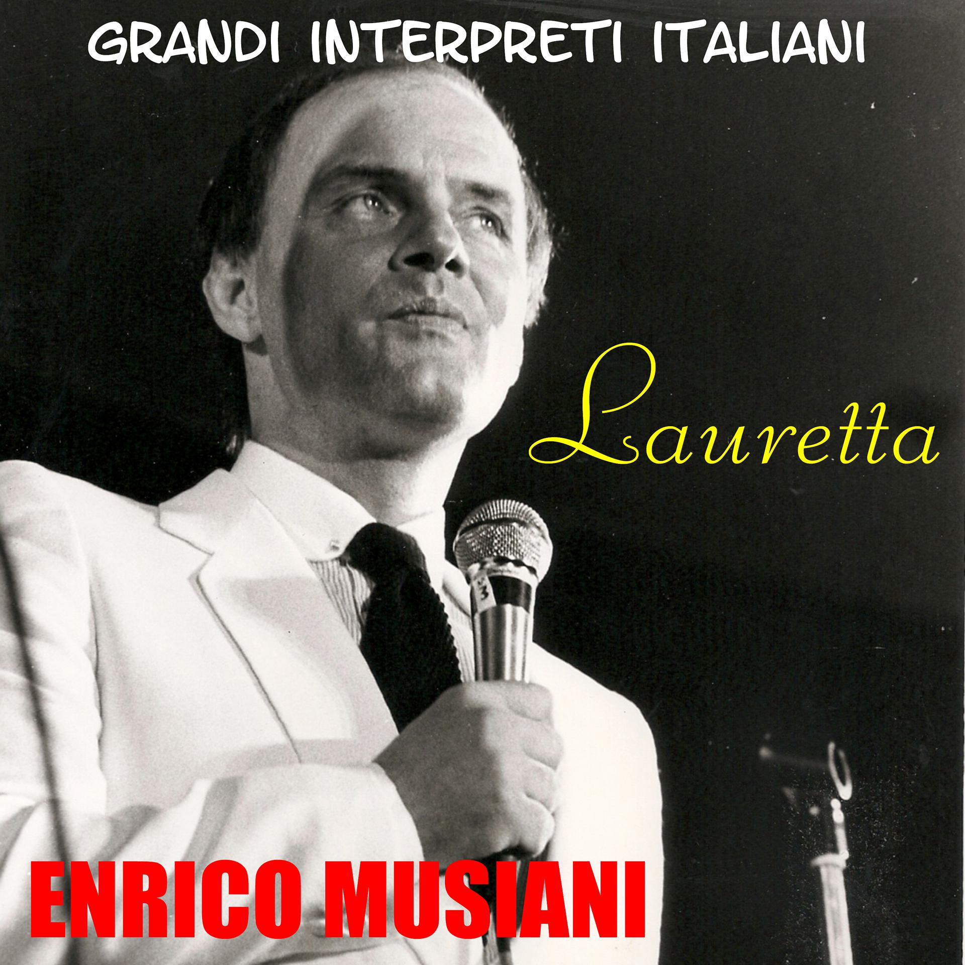 Постер альбома Grandi Interpreti Italiani - Enrico Musiani: Lauretta - EP