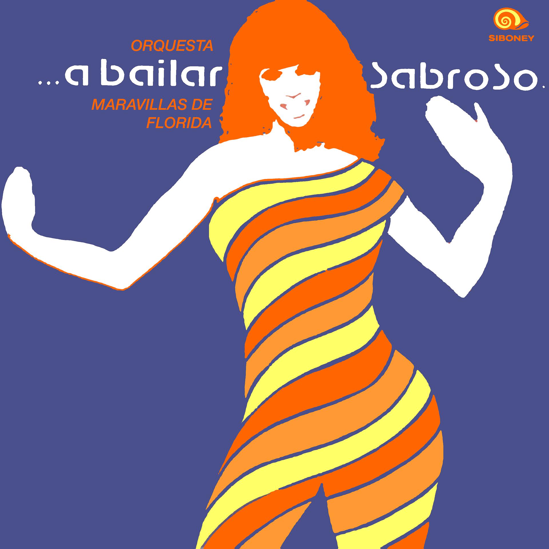 Постер альбома A Bailar Sabroso (Remasterizado)