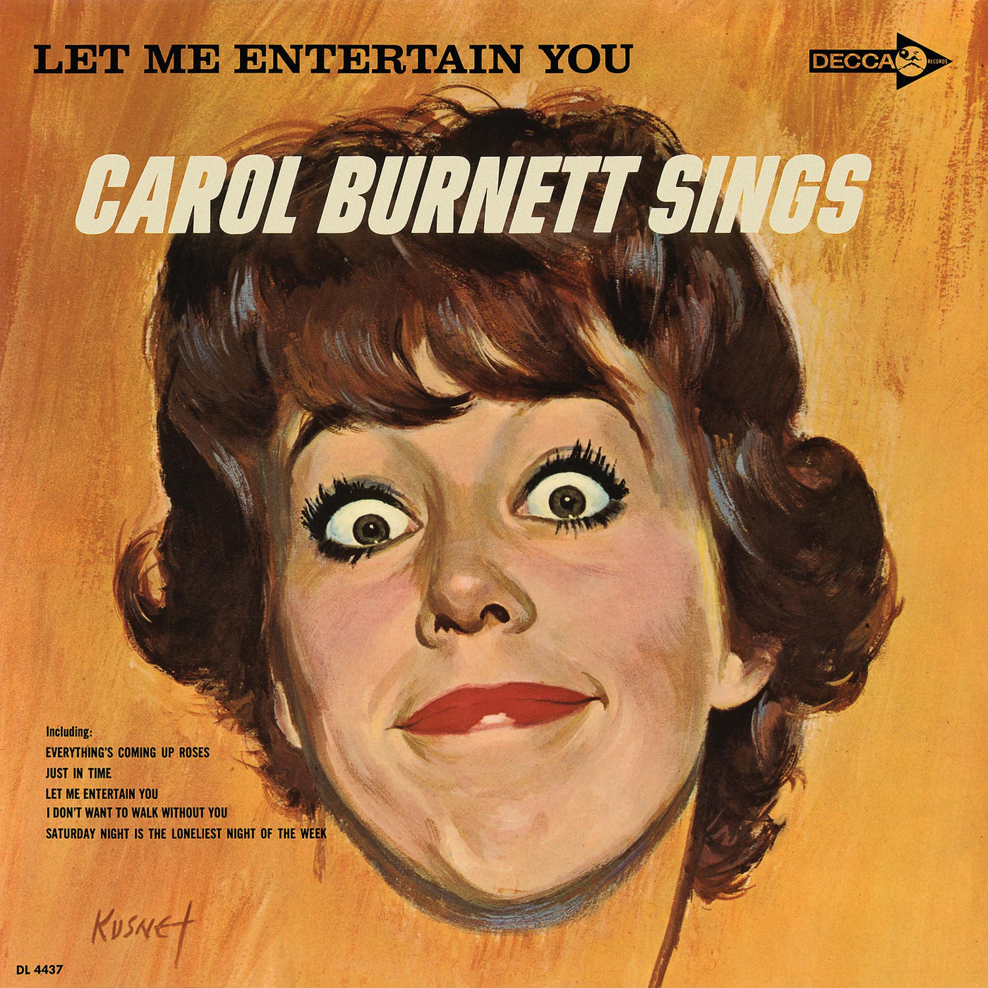 Постер альбома Let Me Entertain You: Carol Burnett Sings