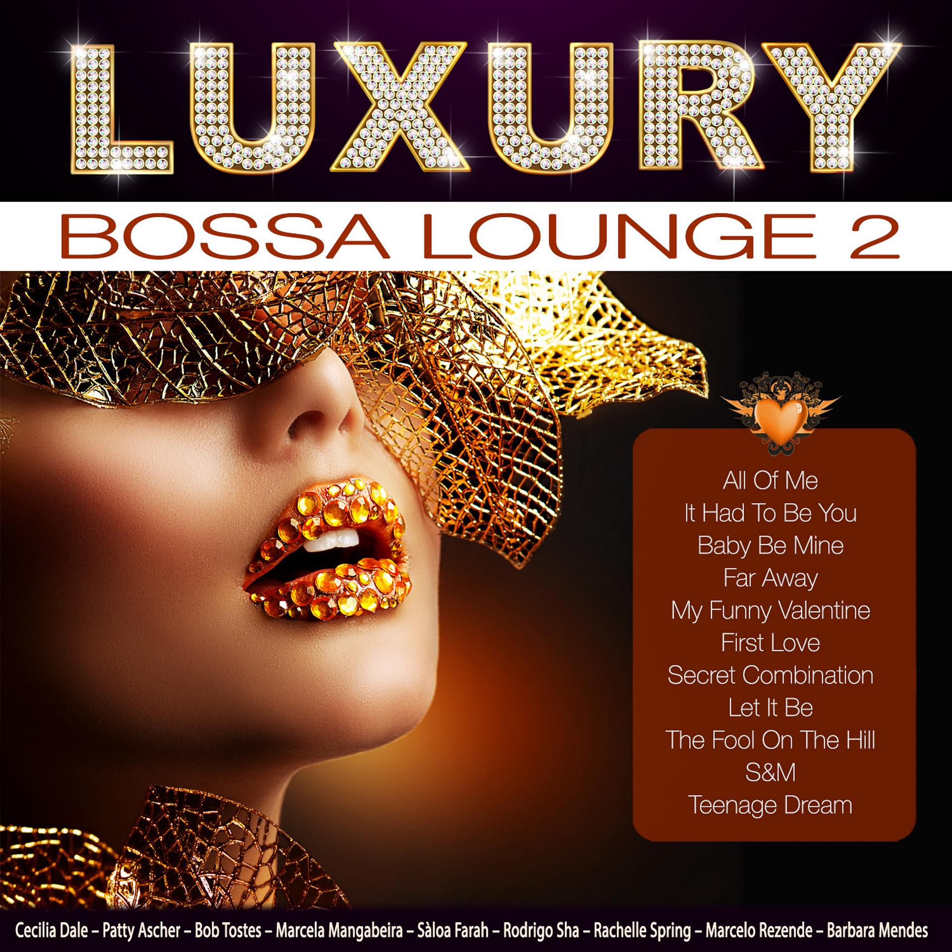 Постер альбома Luxury Bossa Lounge 2
