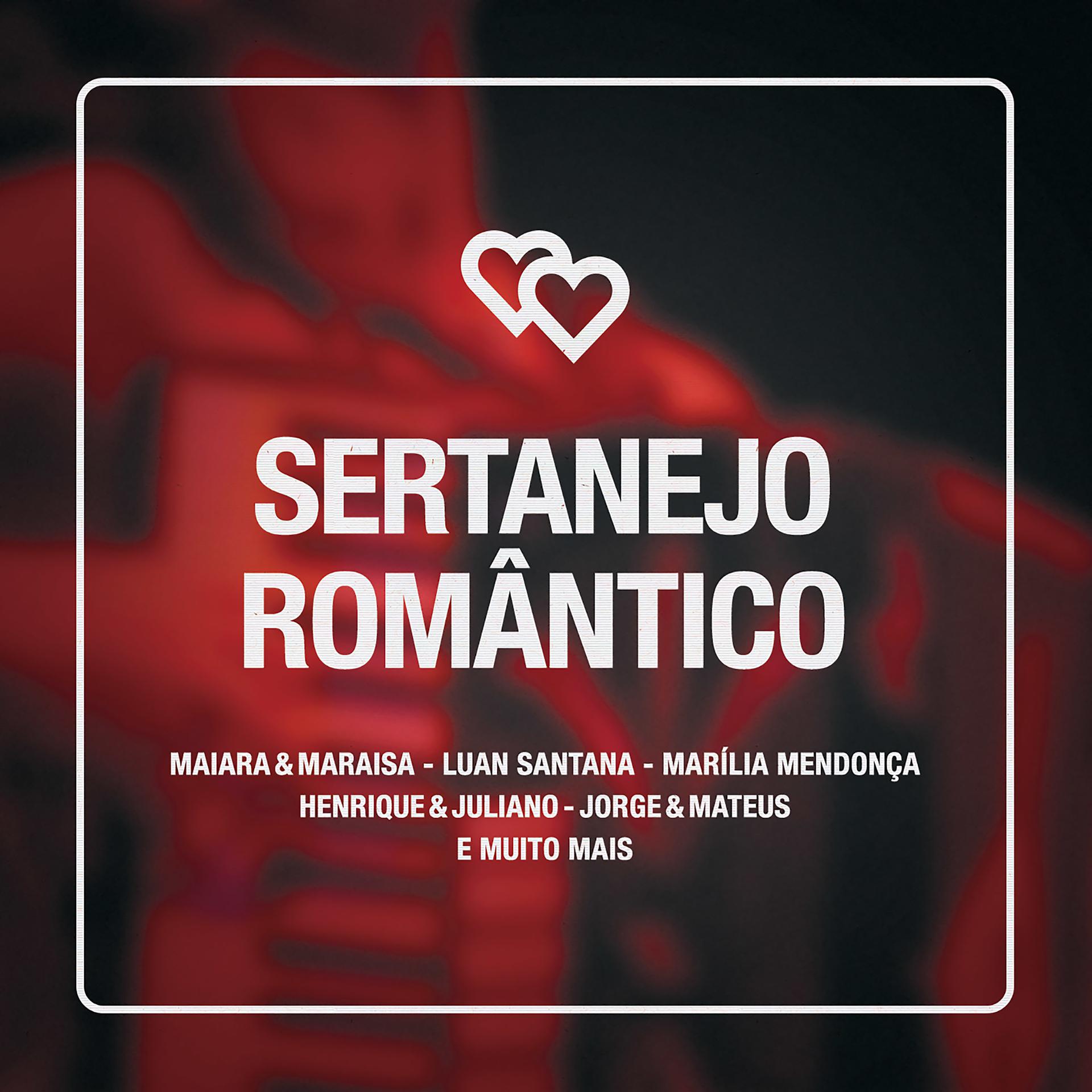 Постер альбома Sertanejo Romântico