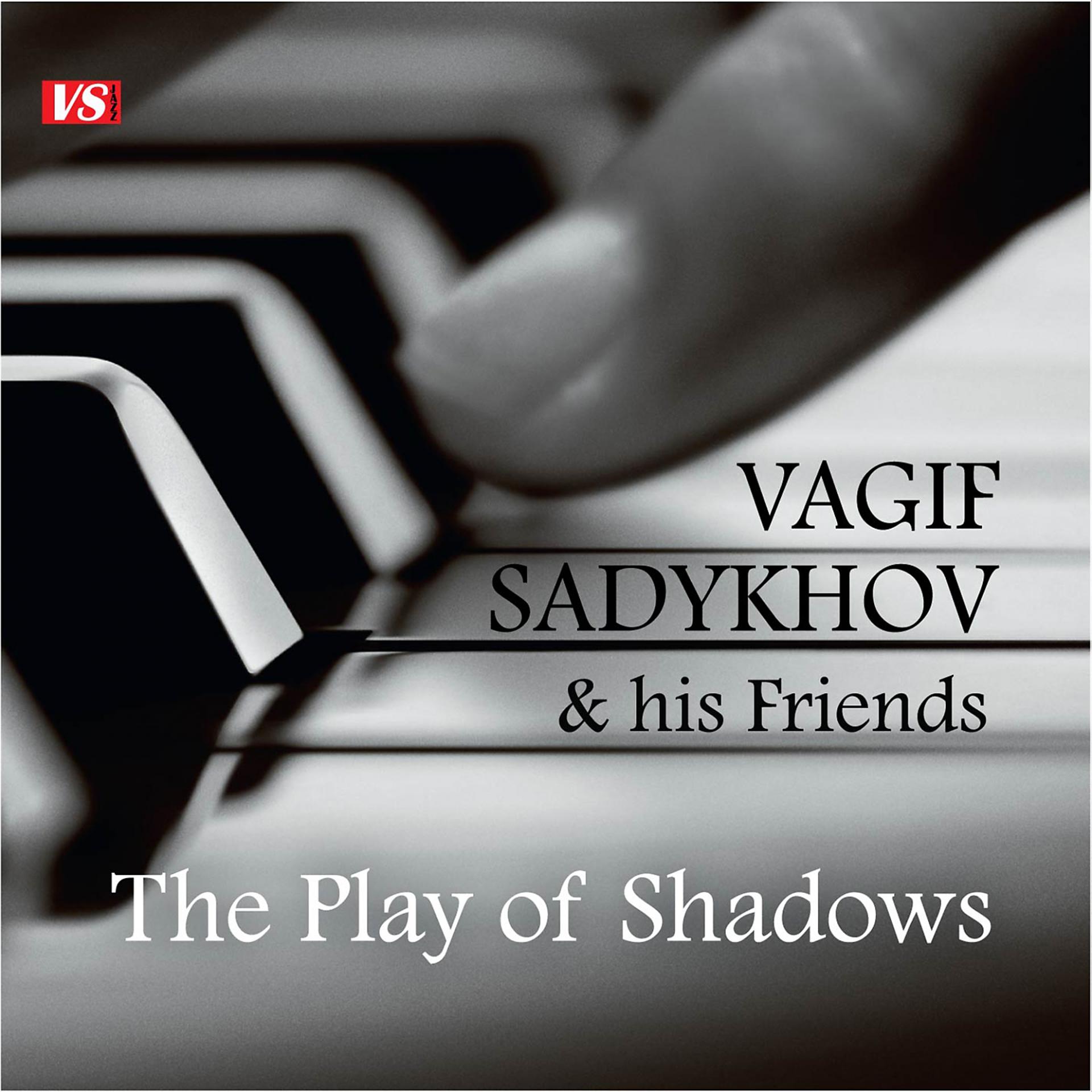 Постер альбома The Play of Shadows
