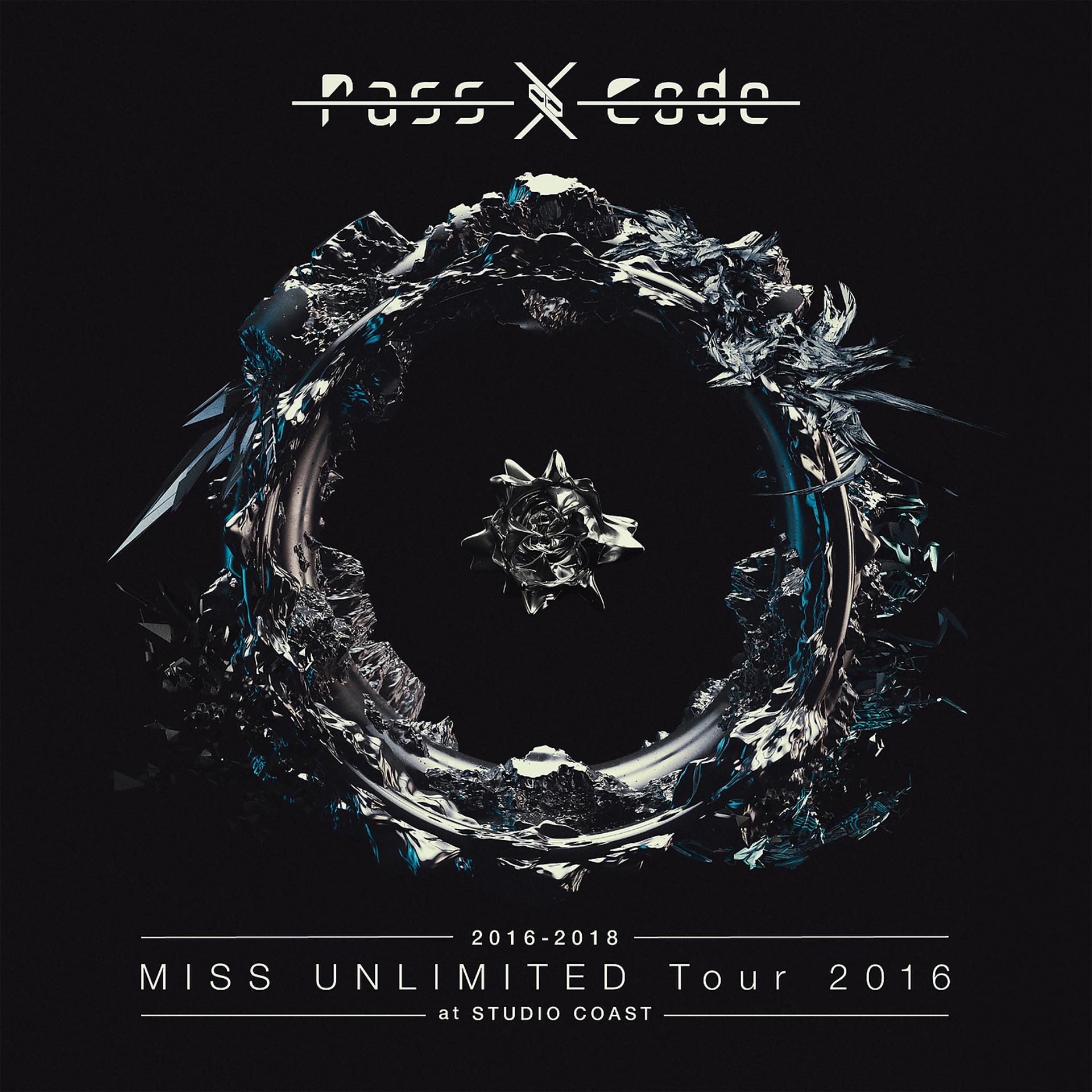Постер альбома Passcode Miss Unlimited Tour 2016 At Studio Coast