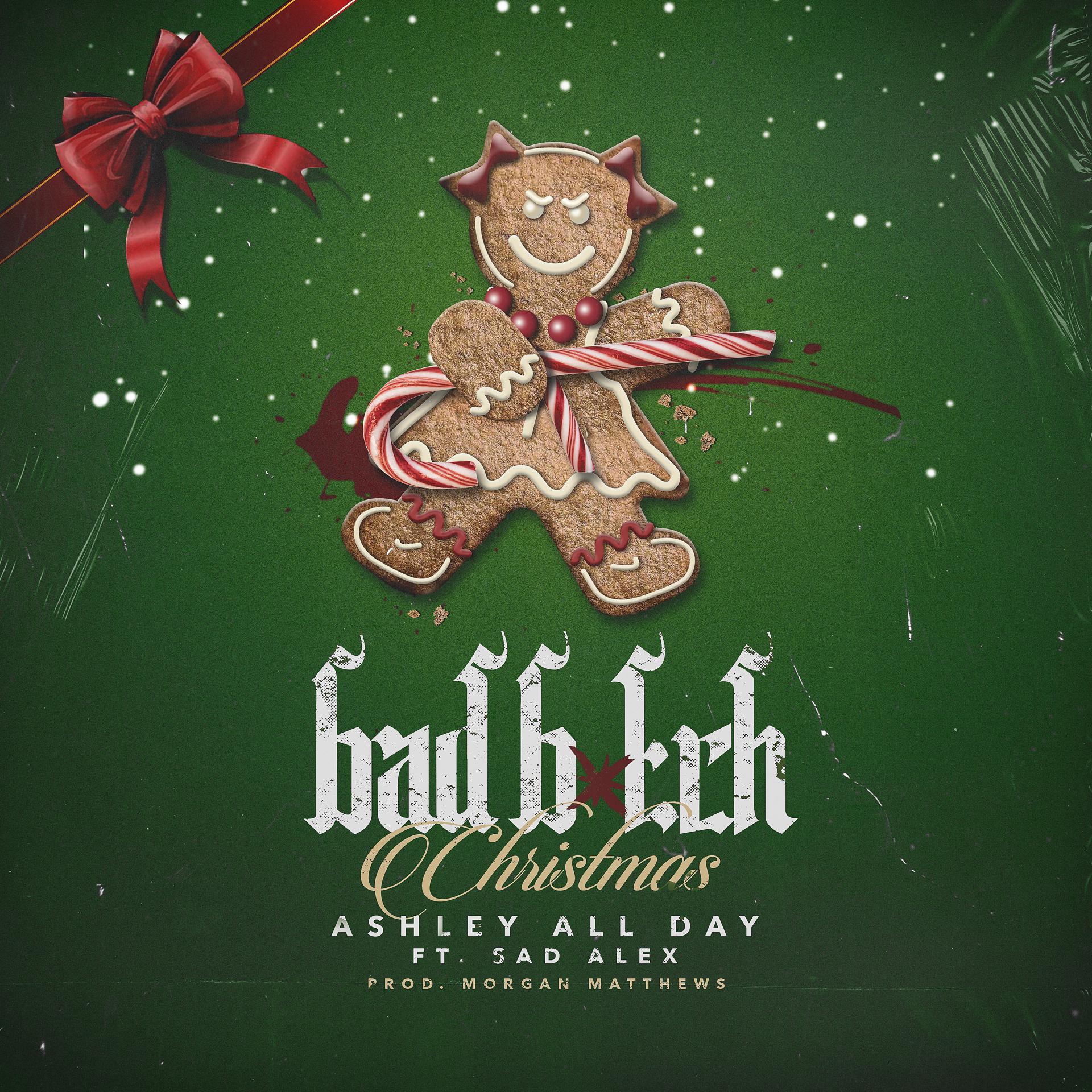 Постер альбома Bad Bitch Christmas (feat. Sad Alex)
