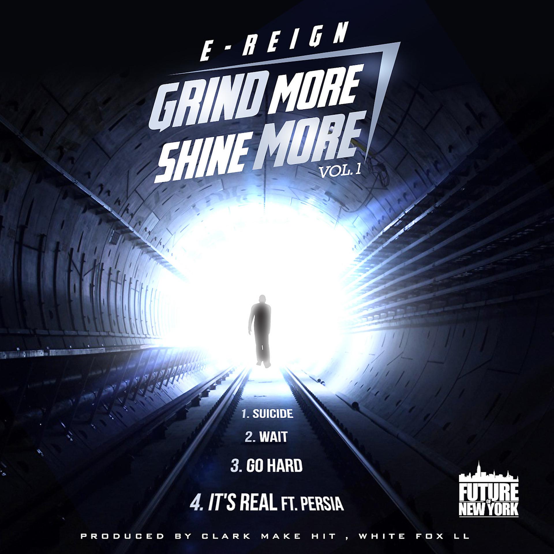 Постер альбома Grind More Shine More, Vol. 1