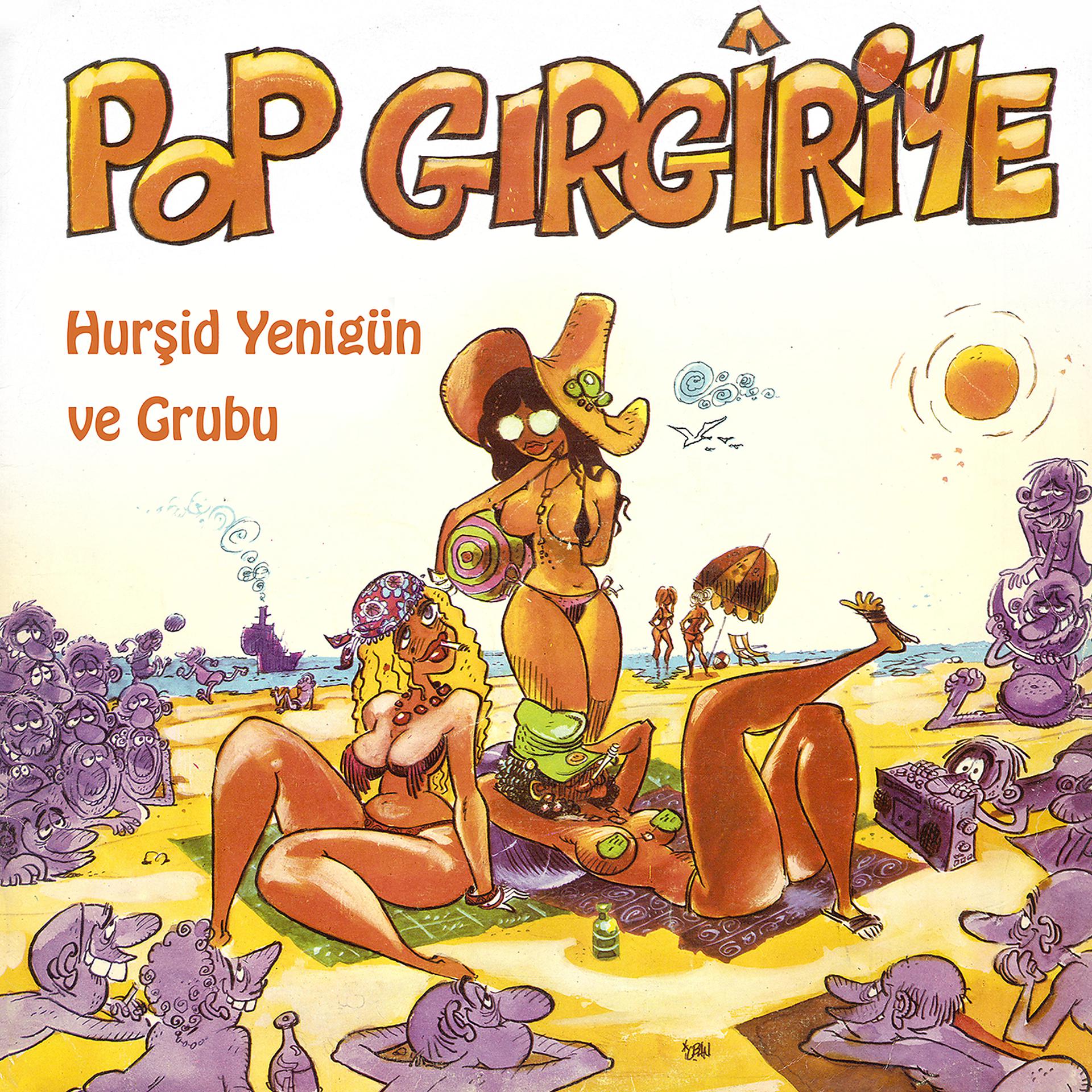 Постер альбома Pop Gırgıriye