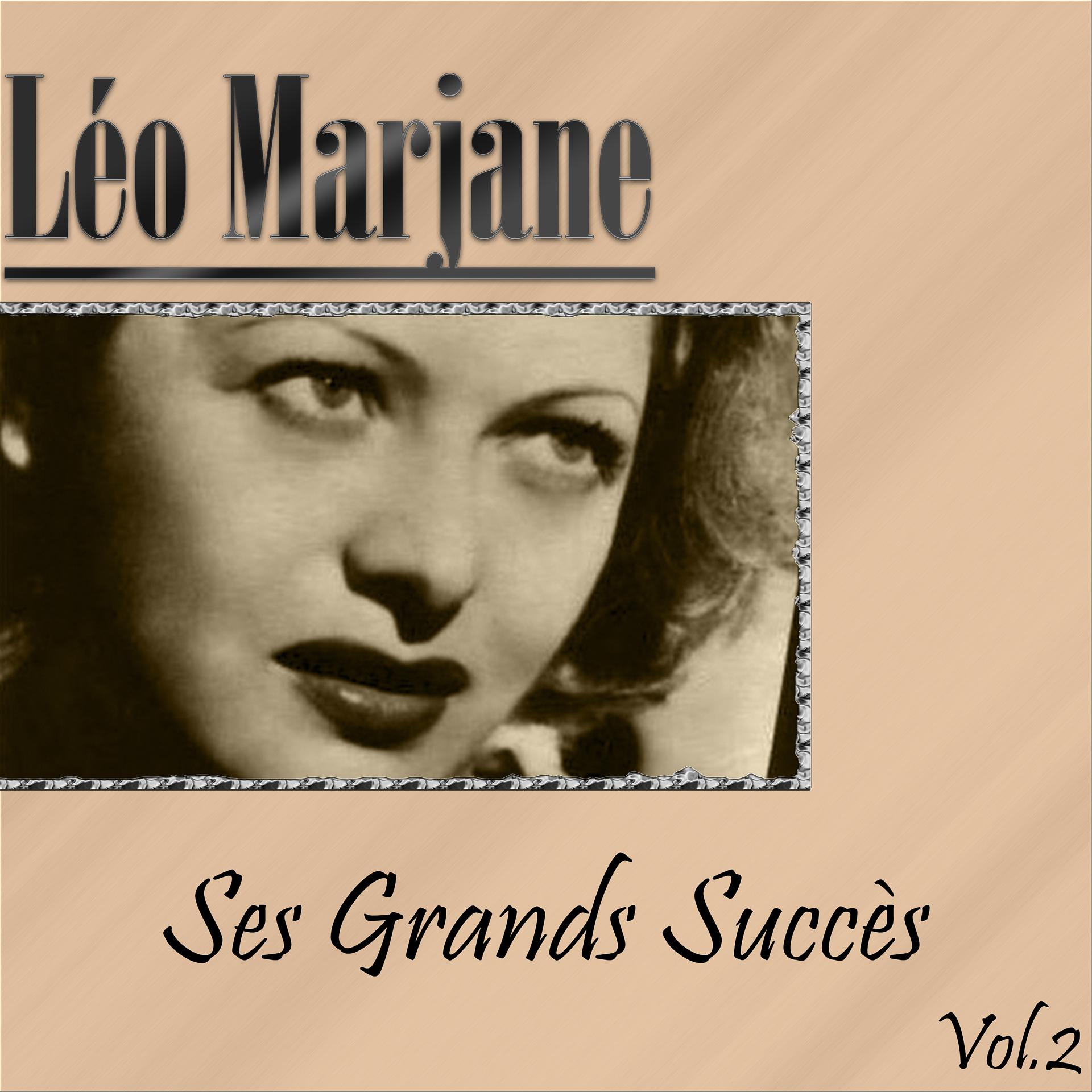 Постер альбома Léo Marjane - Ses Grands Succès, Vol. 2