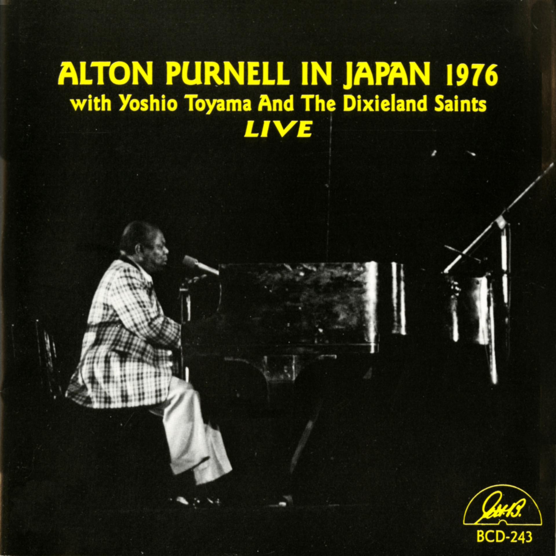 Постер альбома Alton Purnell Live in Japan 1976 W Yoshio Toyama and the Dixieland Saints