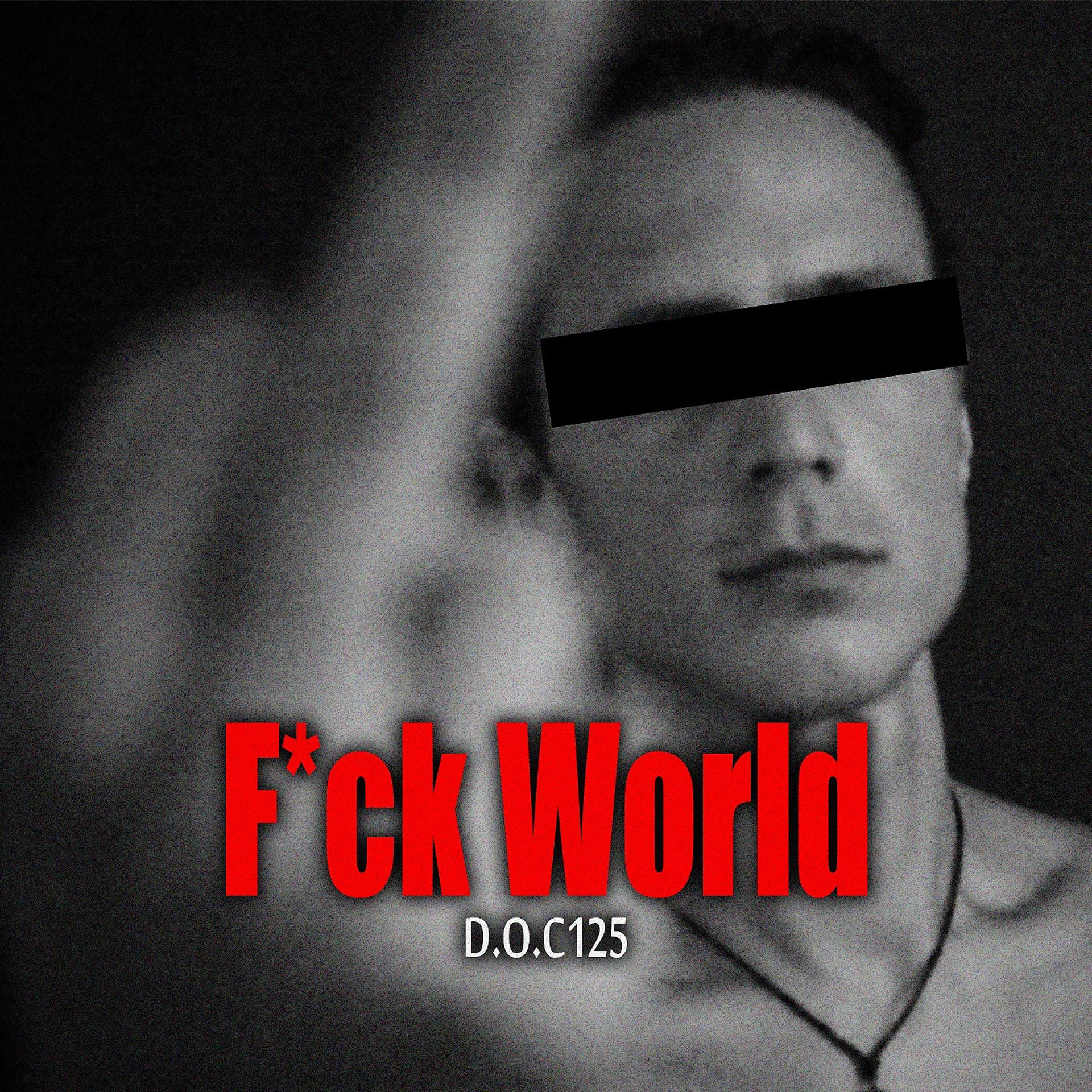 Постер альбома Fuck World