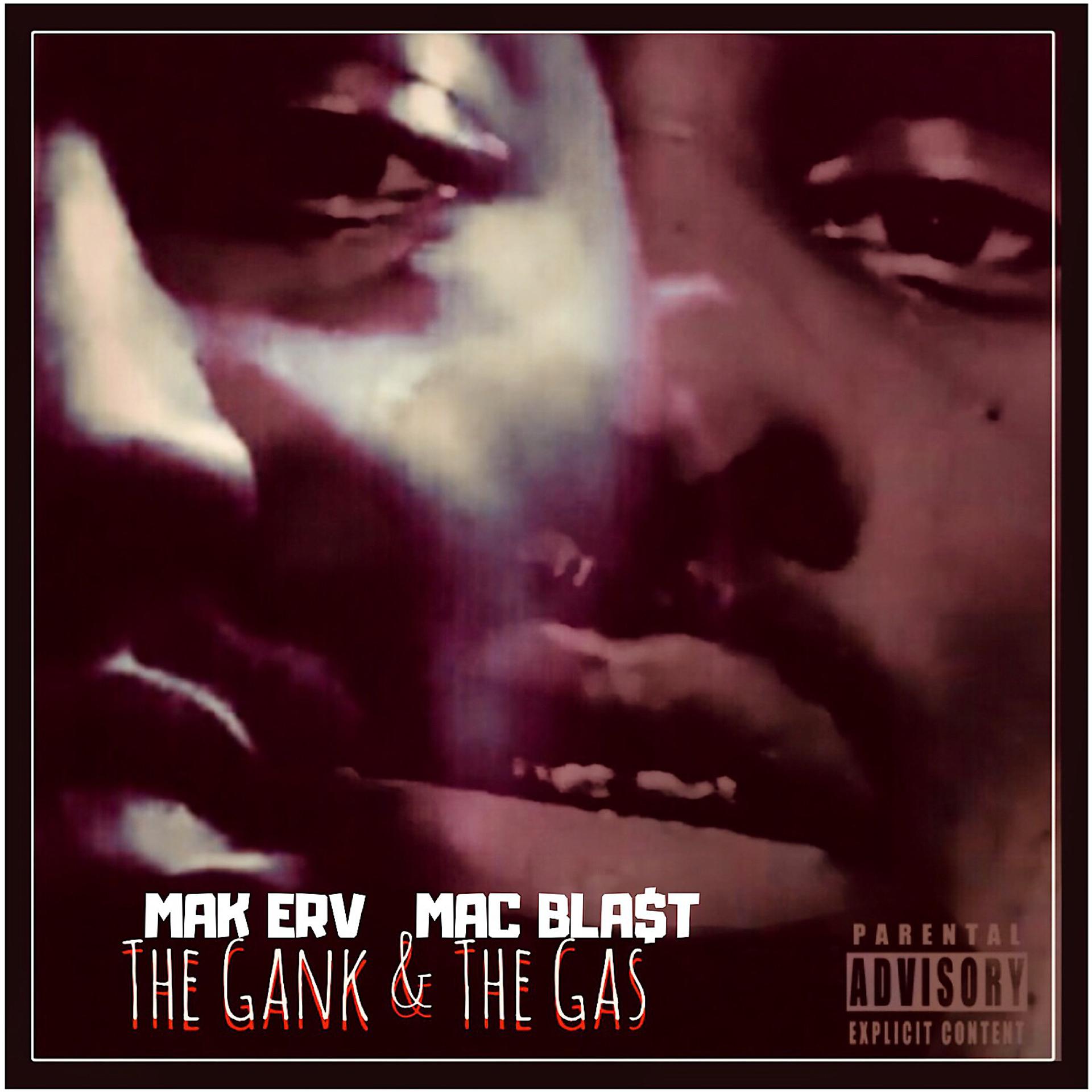 Постер альбома The Gank & The Gas