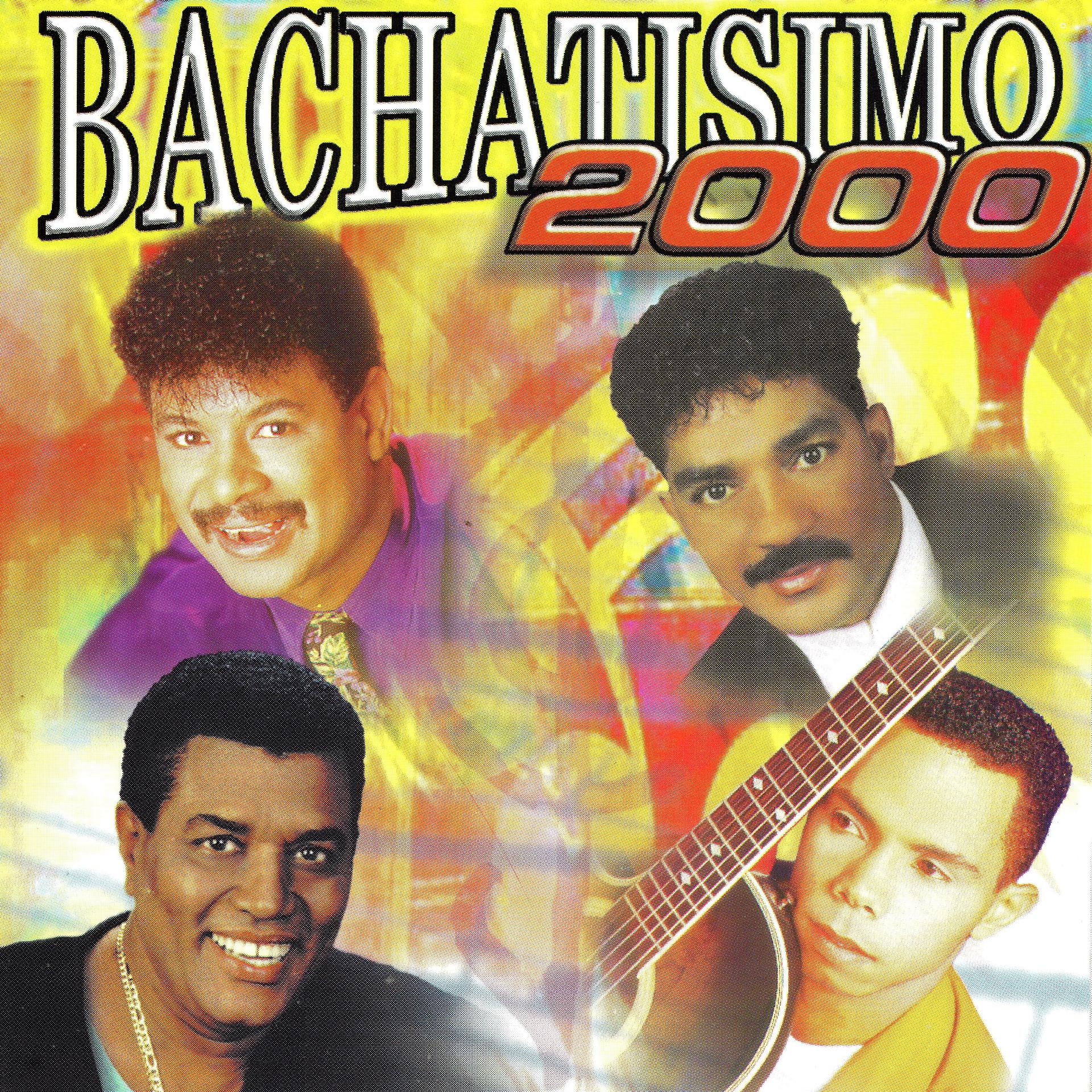 Постер альбома Bachatísimo 2000