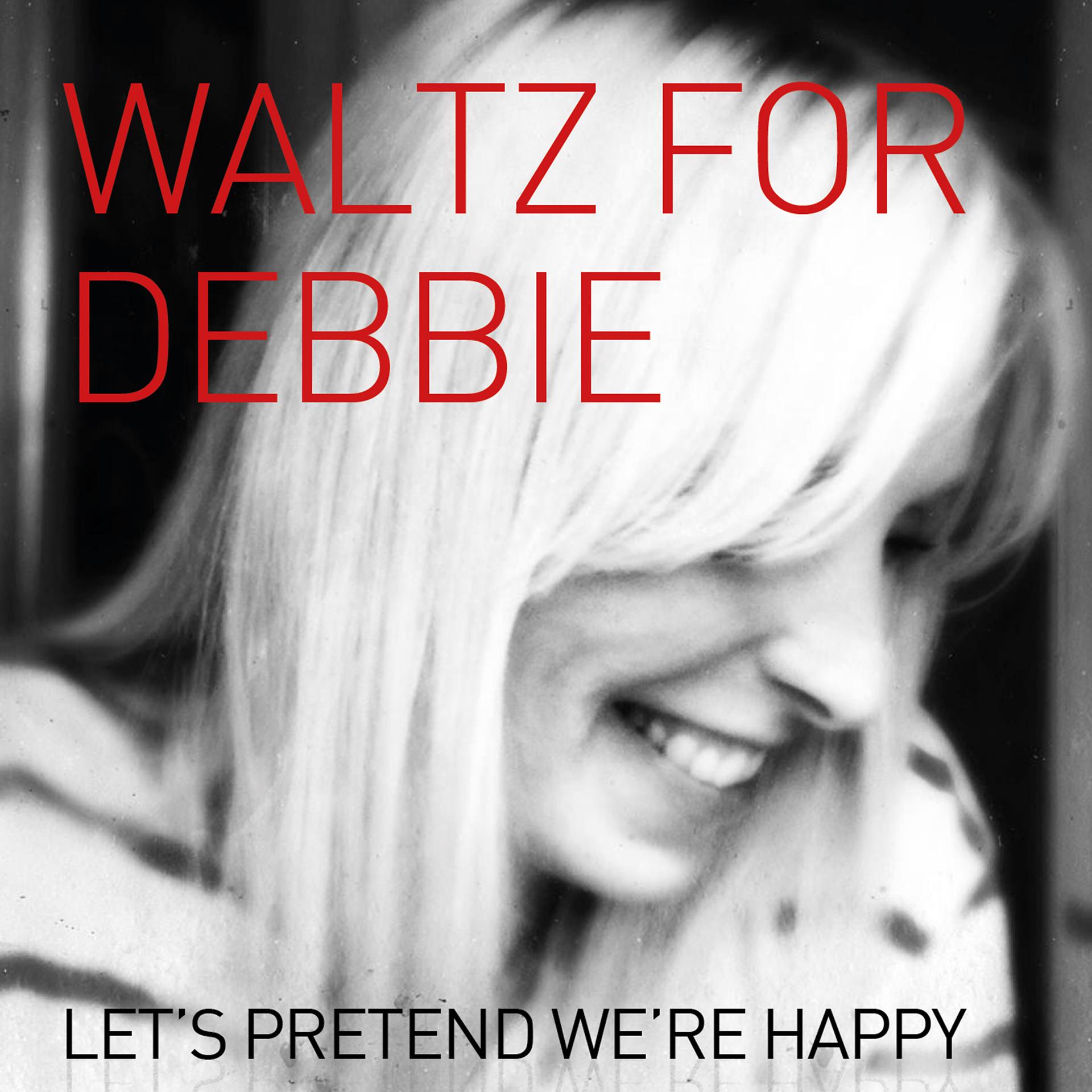 Постер альбома Let's pretend we're happy