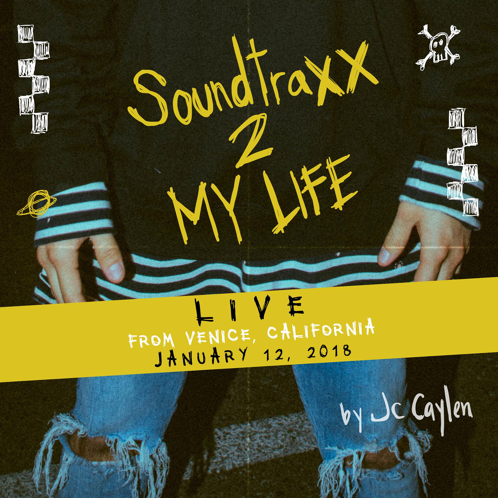 Постер альбома "Soundtraxx 2 My Life" Live from Venice, Ca