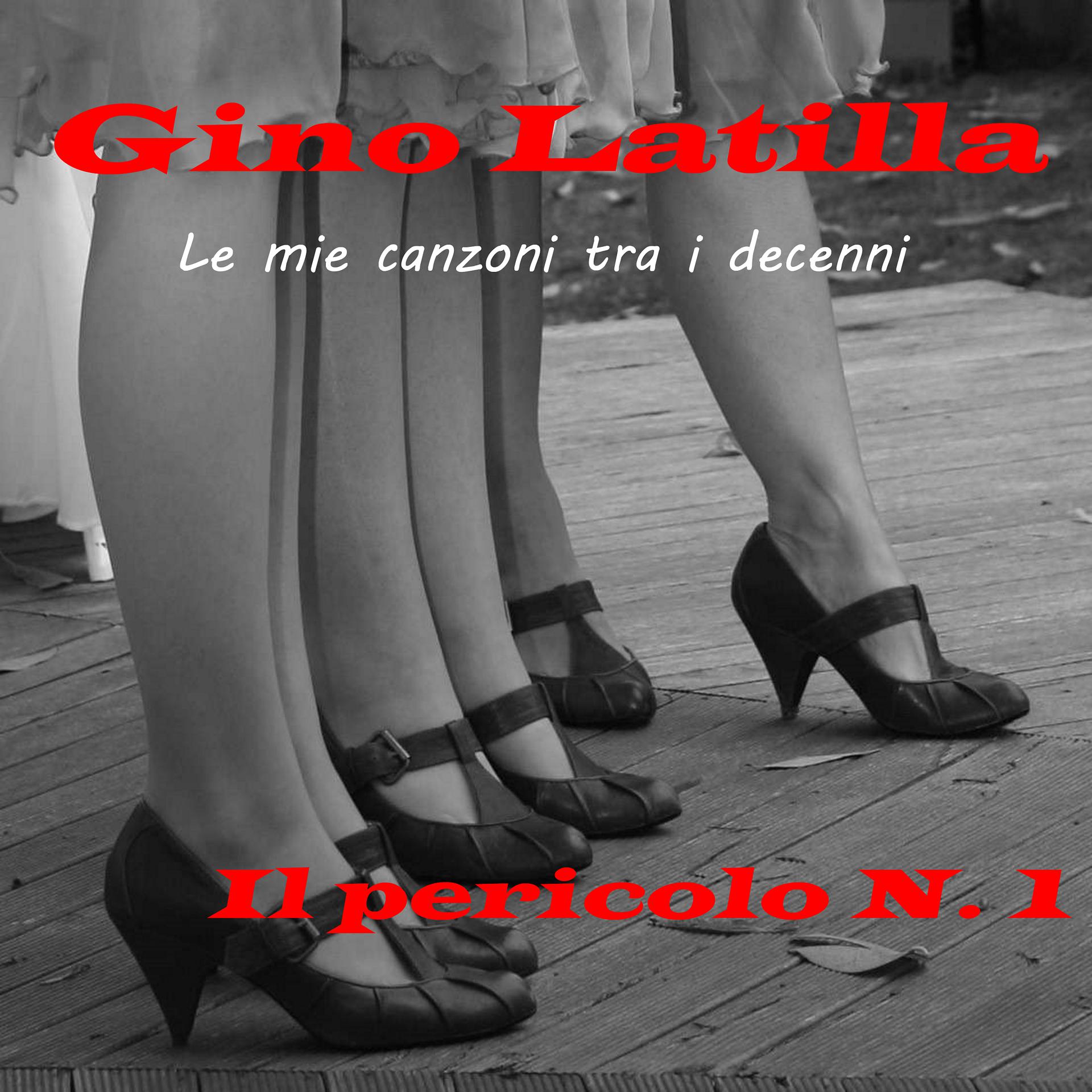Постер альбома Le mie canzoni tra i decenni: Il pericolo N.1 - EP