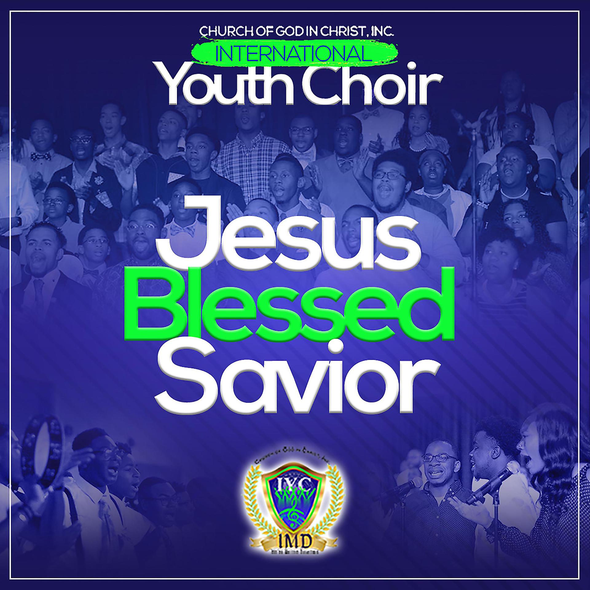 Постер альбома Jesus Blessed Savior