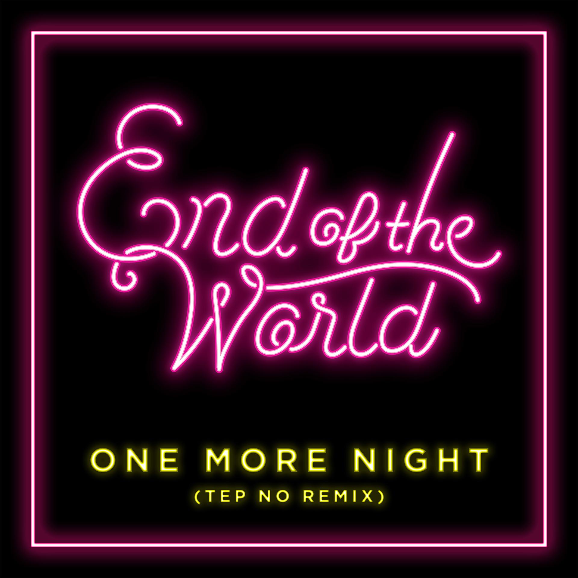 Постер альбома One More Night (Tep No Remix)
