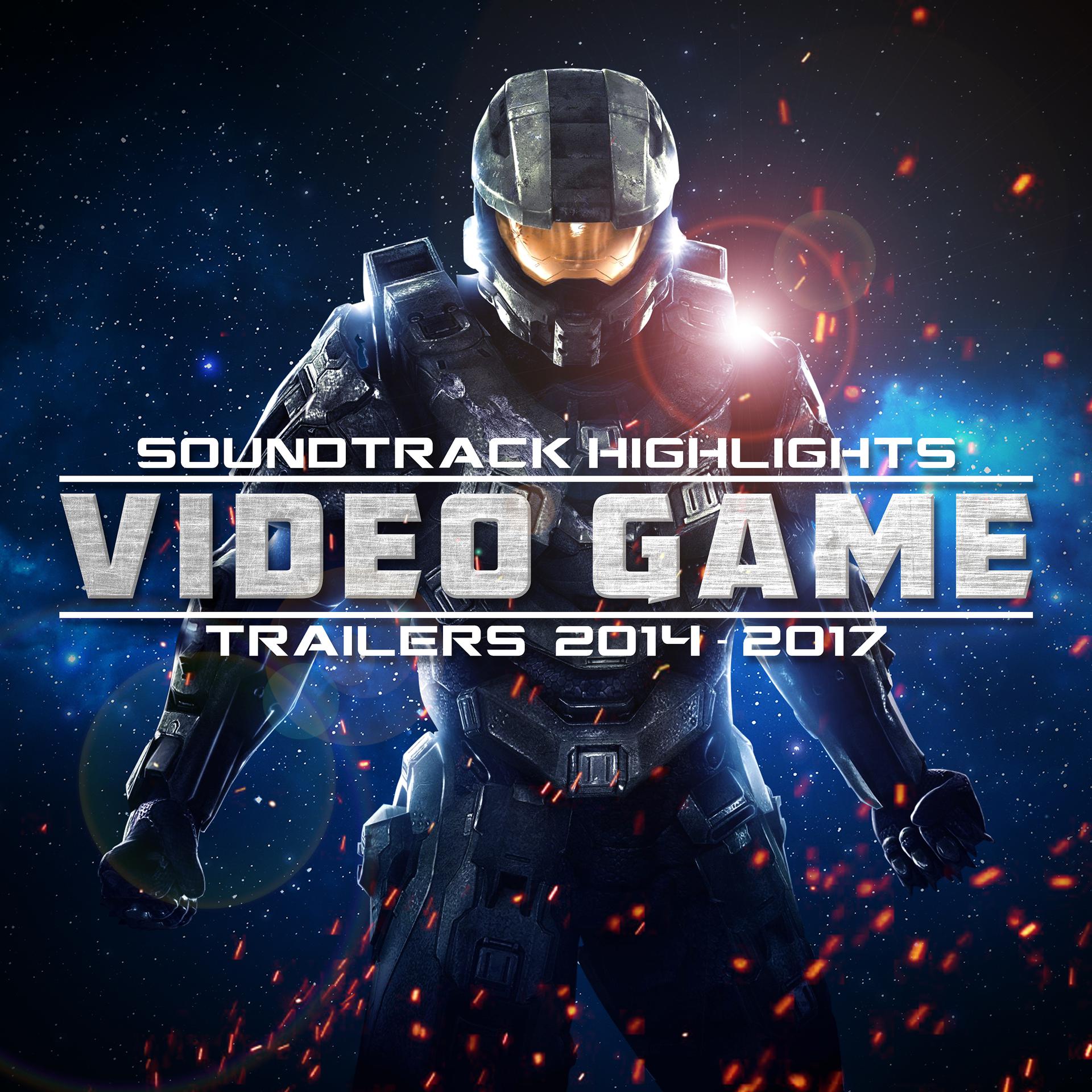 Постер альбома Soundtrack Highlights: Video Game Trailers 2014 - 2017