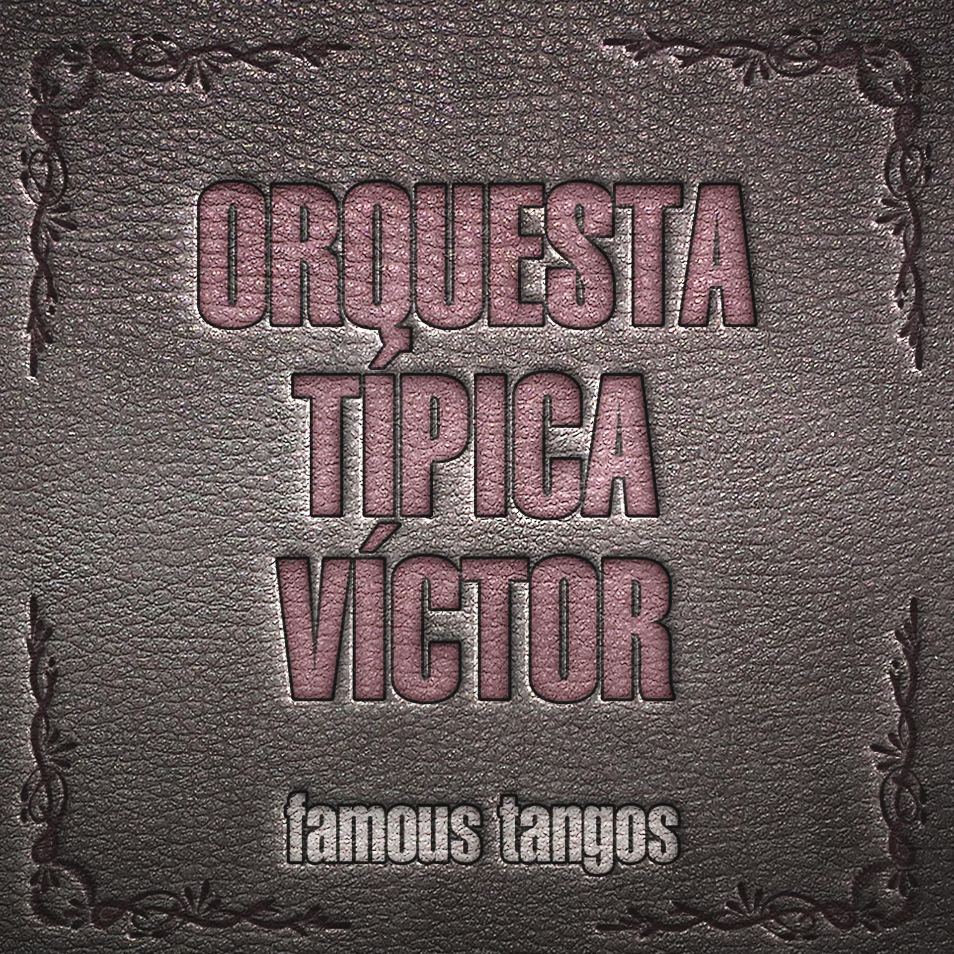 Постер альбома Famous Tangos