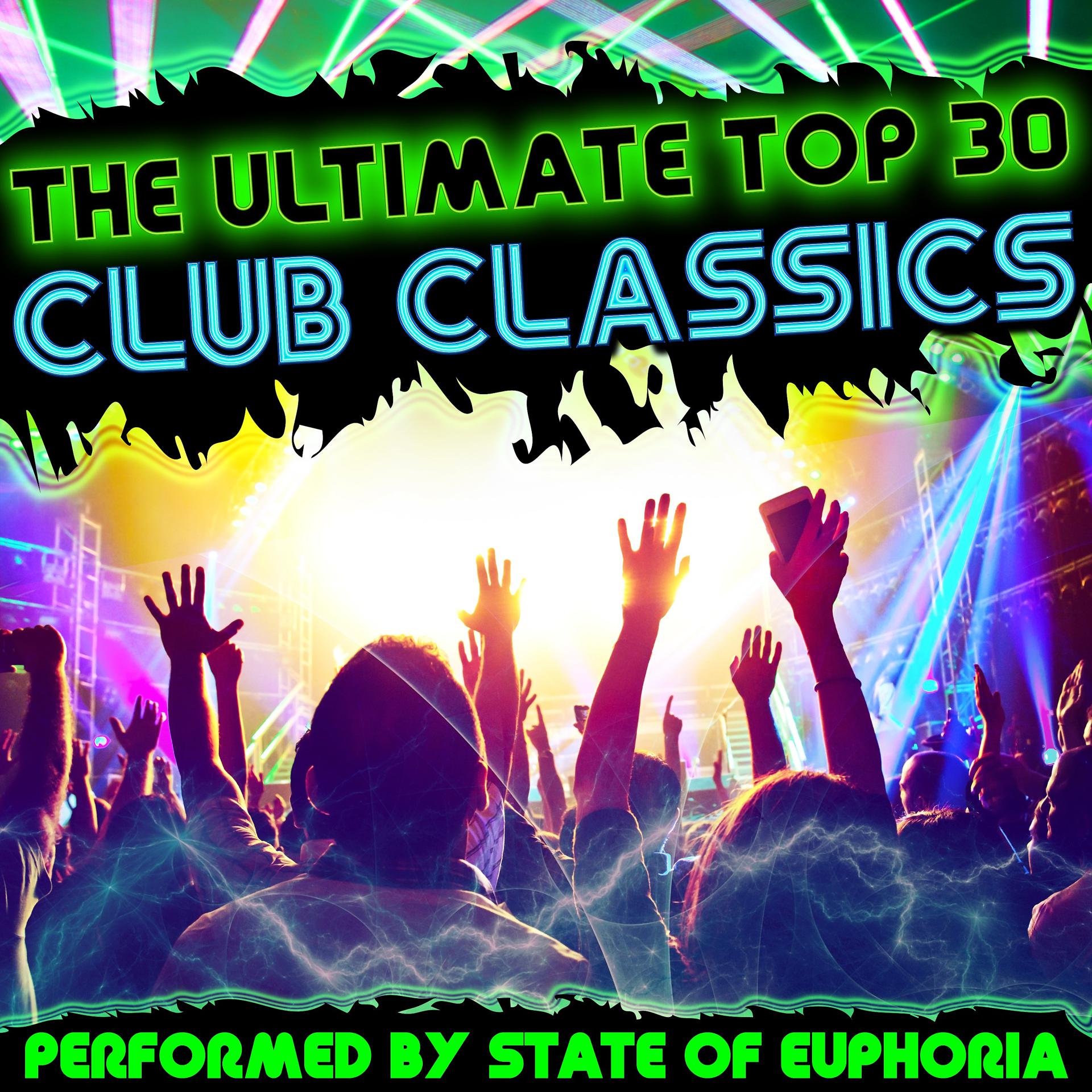 Постер альбома The Ultimate Top 30 Club Classics