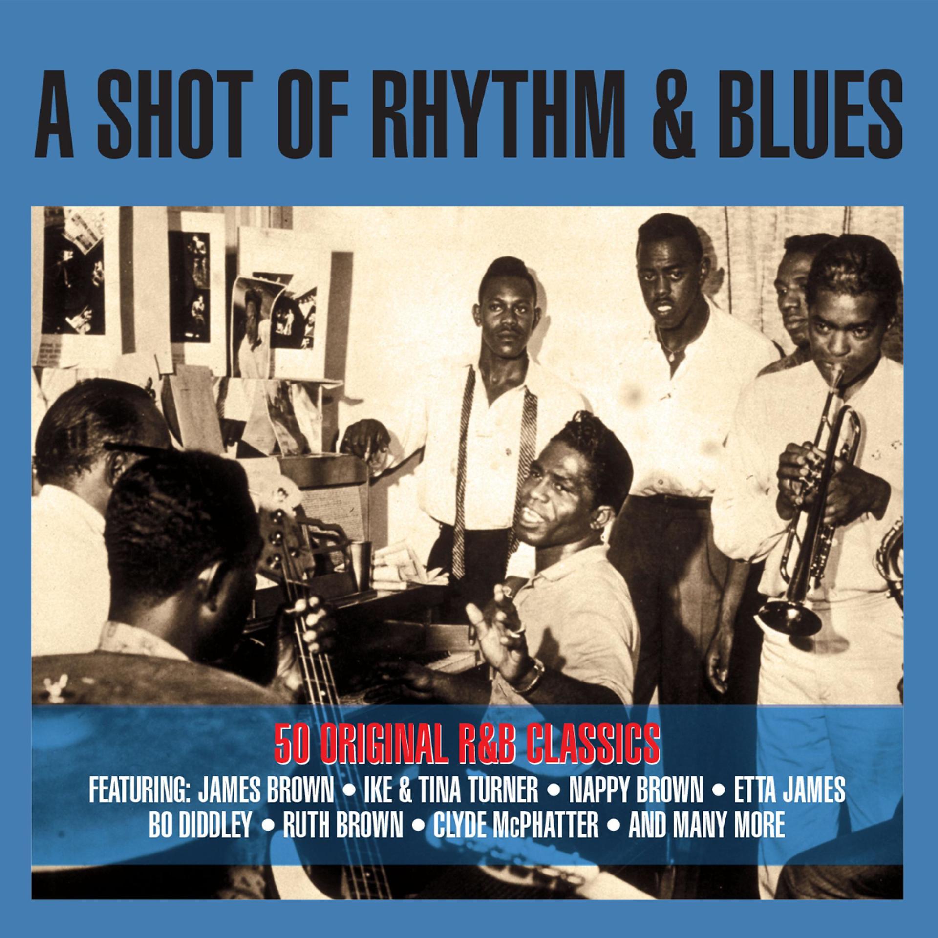 Постер альбома A Shot of Rhythm & Blues