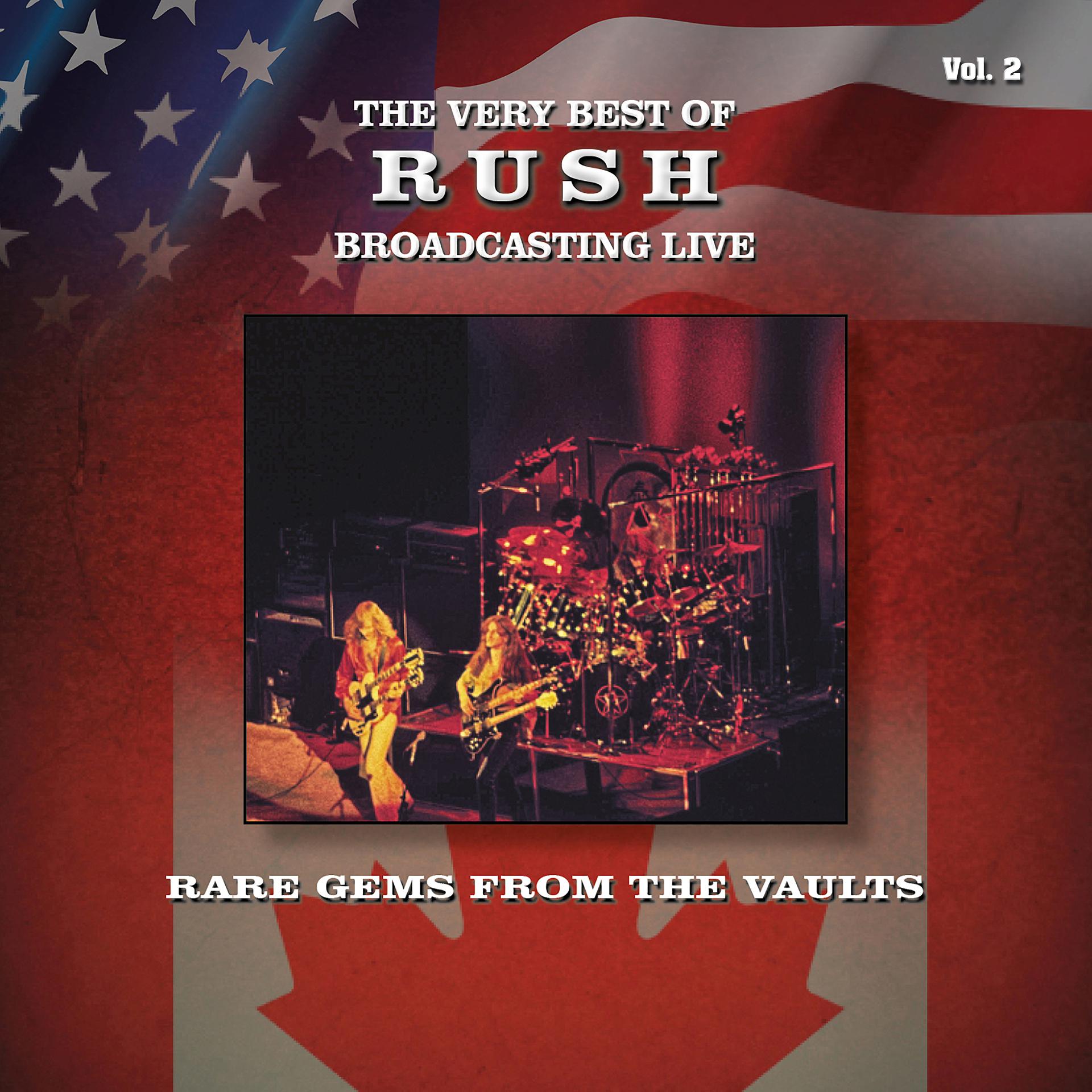 Постер альбома The Very Best of Rush Broadcasting Live: Rare Gems from the Vaults, Vol. 2