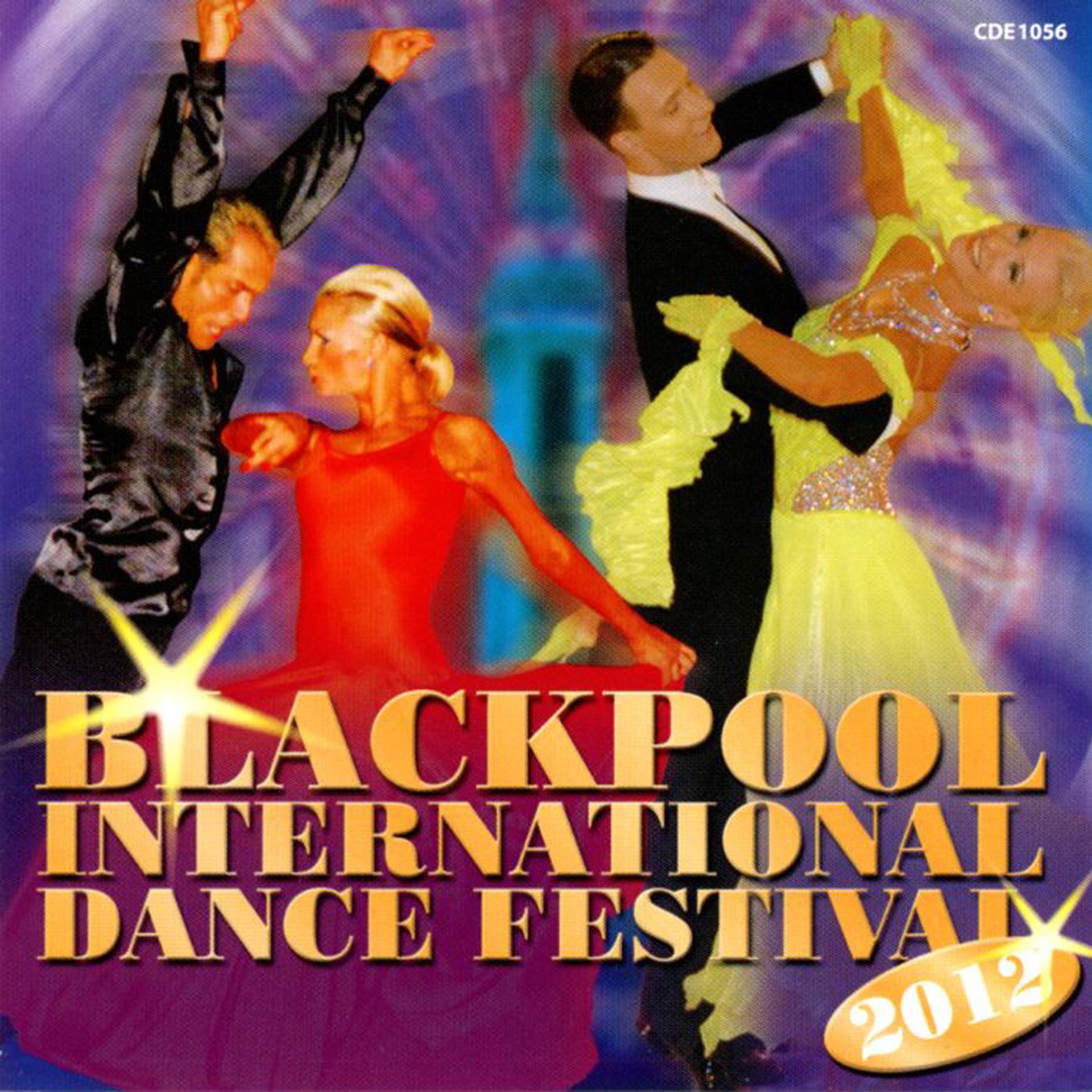 Постер альбома Blackpool International Dance Festival 2012