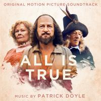 Постер альбома All Is True (Original Motion Picture Soundtrack)