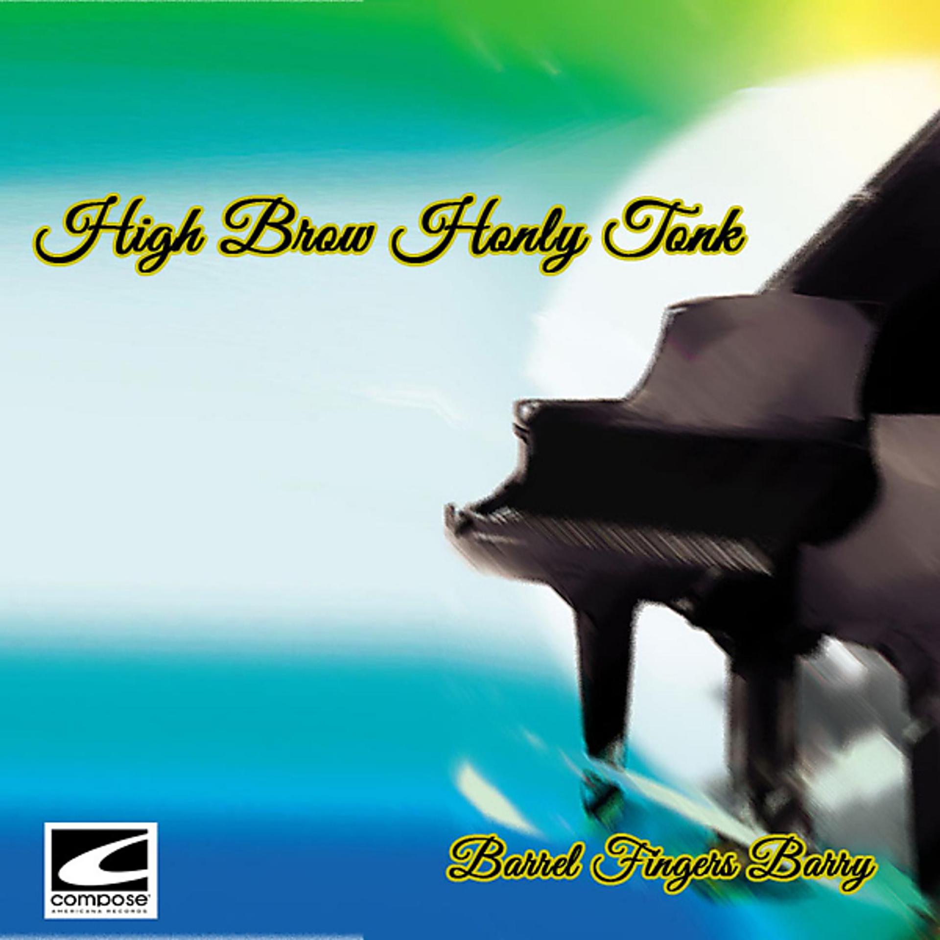 Постер альбома High Brow Honly Tonk