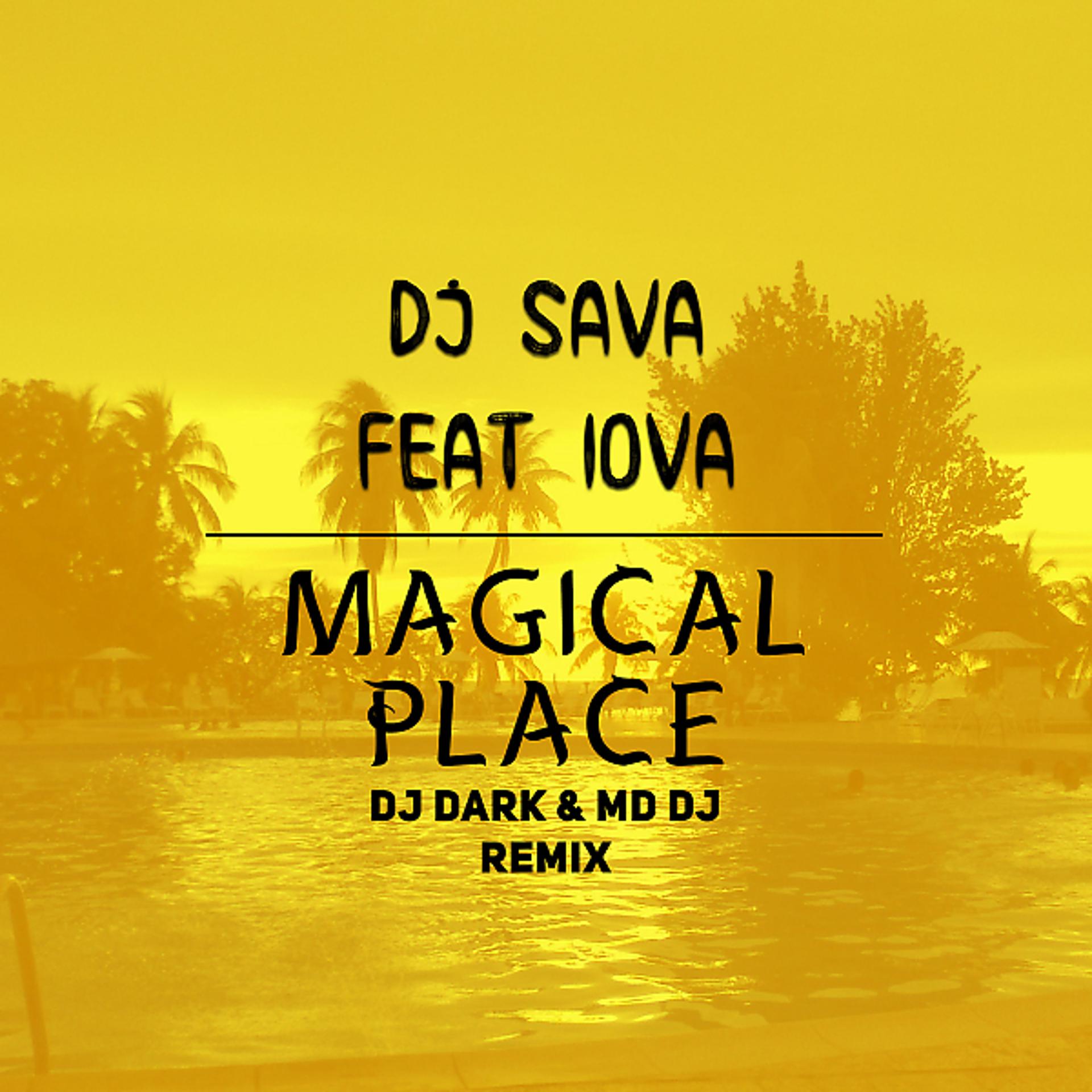Постер альбома Magical place (feat. IOVA) [Remixes]