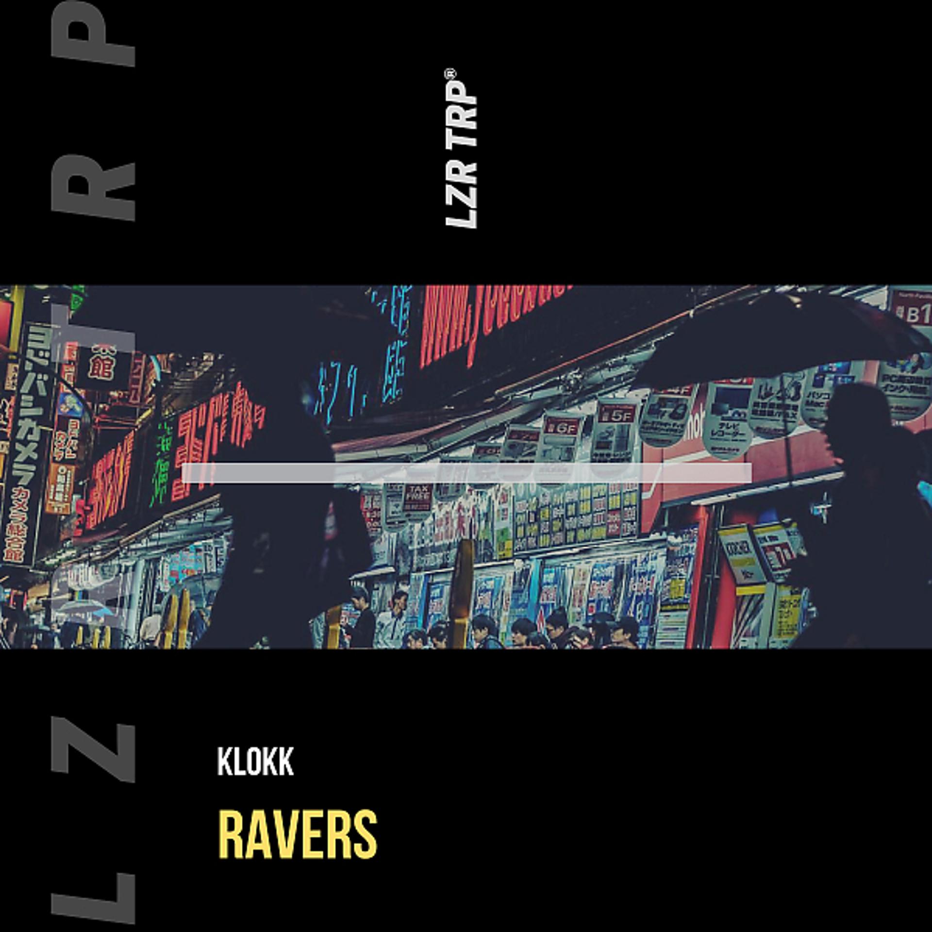 Постер альбома RAVERS