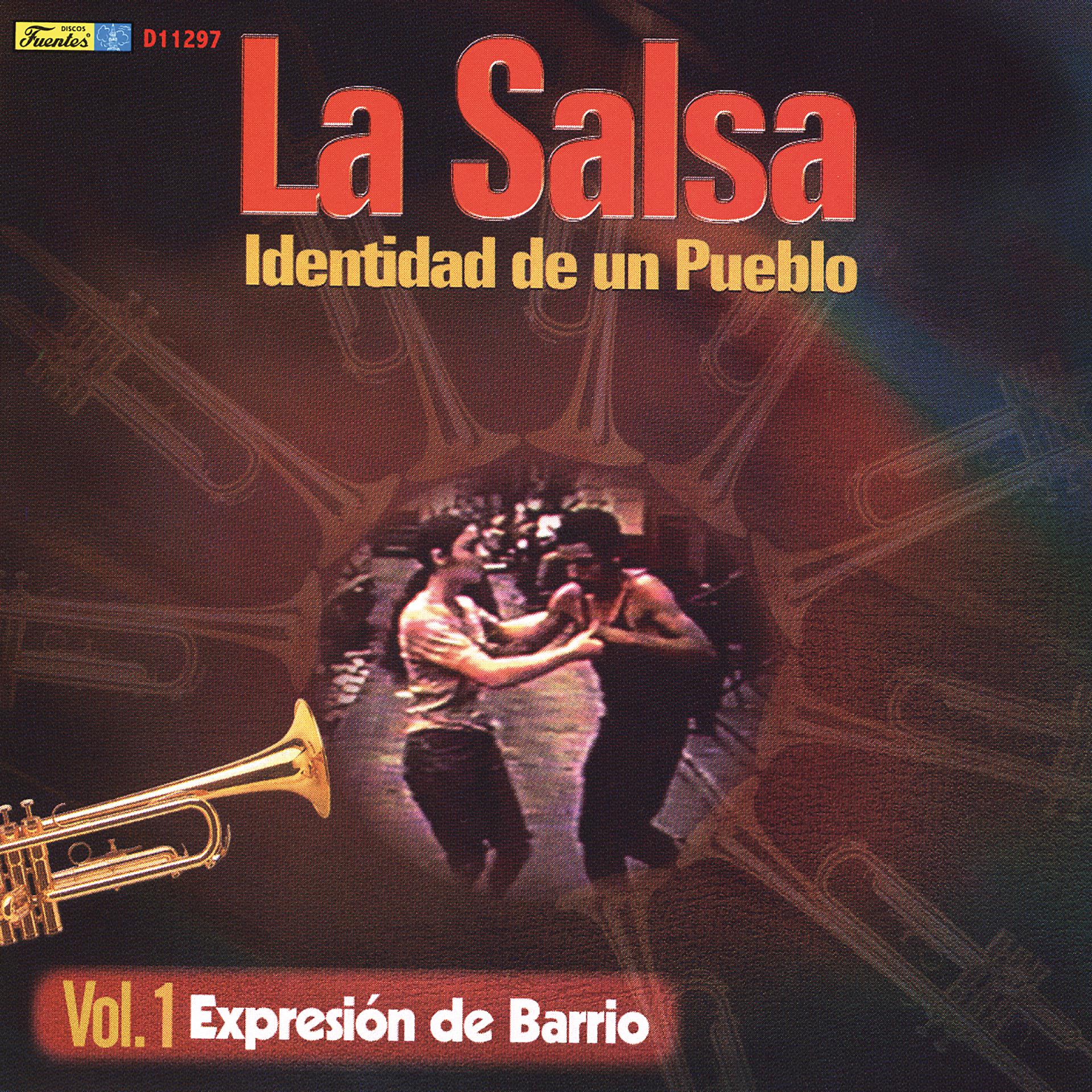 Постер альбома La Salsa, Identidad de un Pueblo - Vol. 1 Expresión de Barrio
