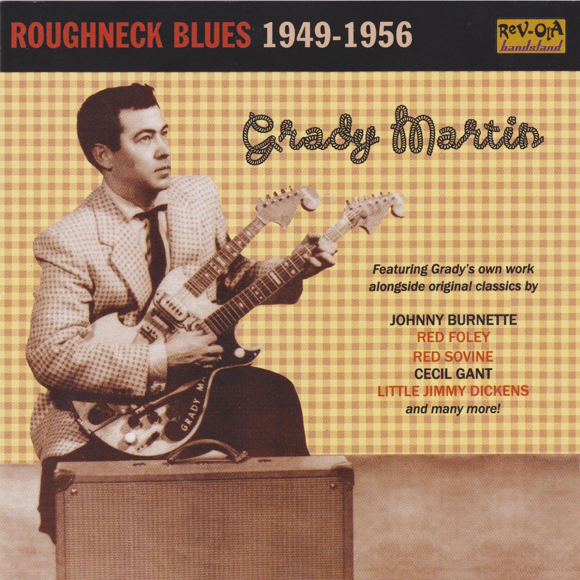Постер альбома Roughneck Blues: Grady Martin 1949-56