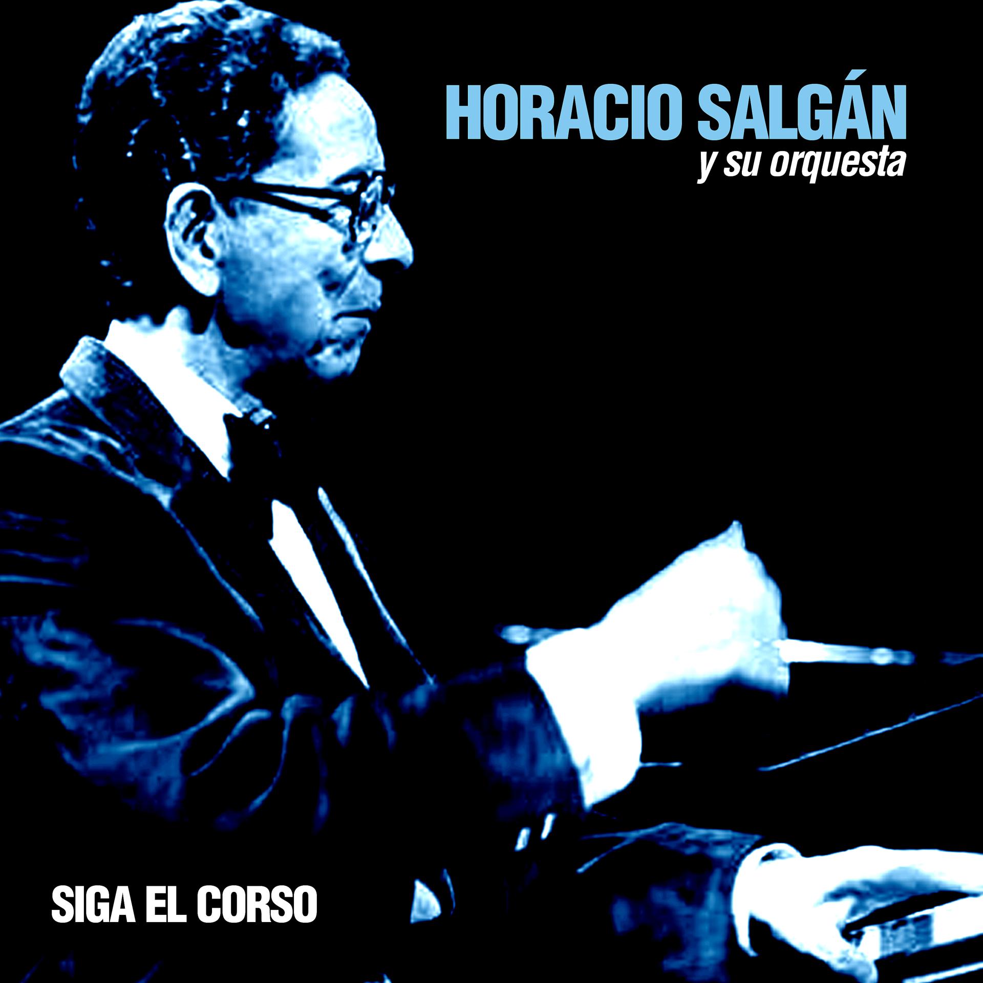 Постер альбома Siga el Corso